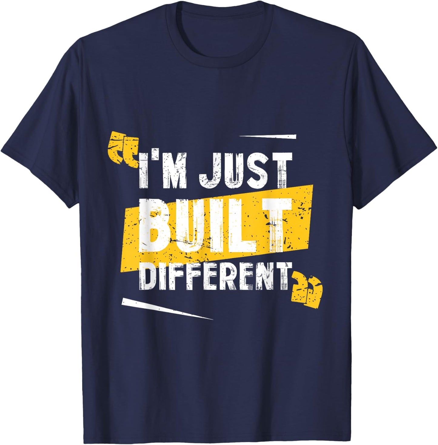 I'm Just Built Different T-Shirt - T-Shirt | Navy