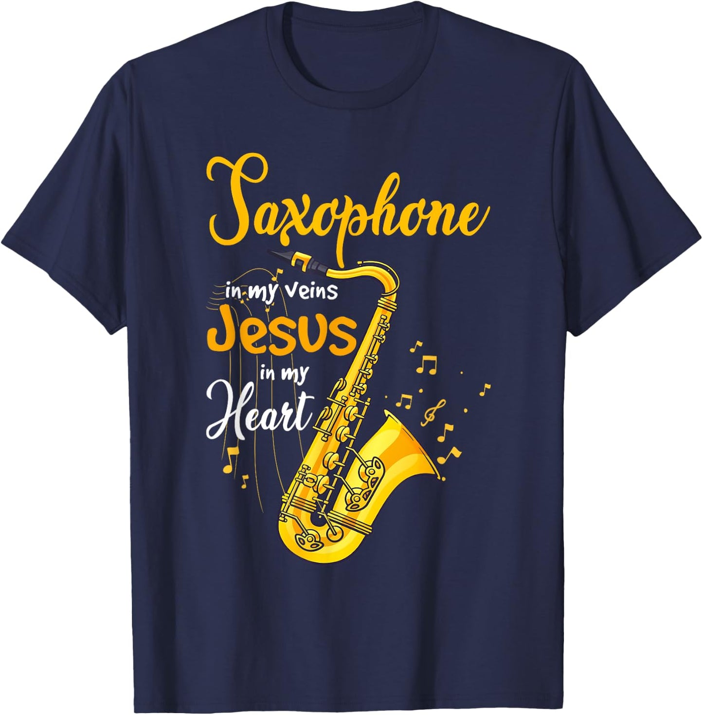 Saxophone Jesus Faith Christian Saxophone In My Veins Jesus T-Shirt - T-Shirt | Navy