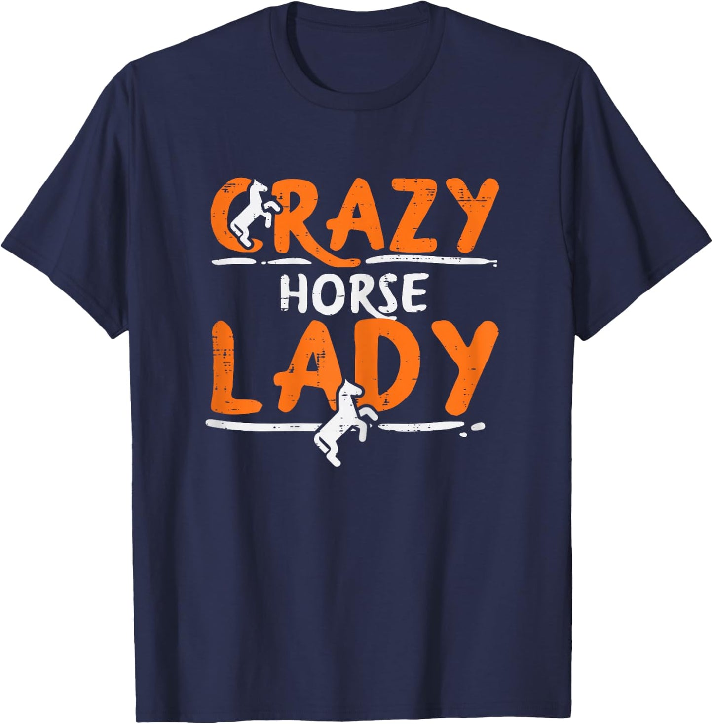 Crazy Horse Lady Funny Riding Racing Equestrian Women Girls T-Shirt - T-Shirt | Navy
