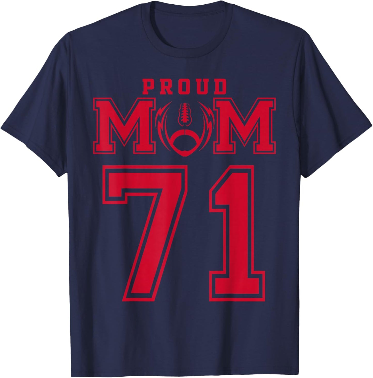 Custom Proud Football Mom Number 71 R Personalized T-Shirt - T-Shirt | Navy