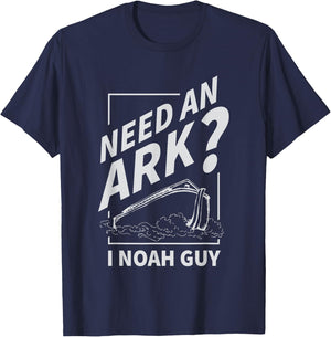 Need An Ark I Noah Guy Funny Christian Men Women Pun Humor T-Shirt - T-Shirt | Navy