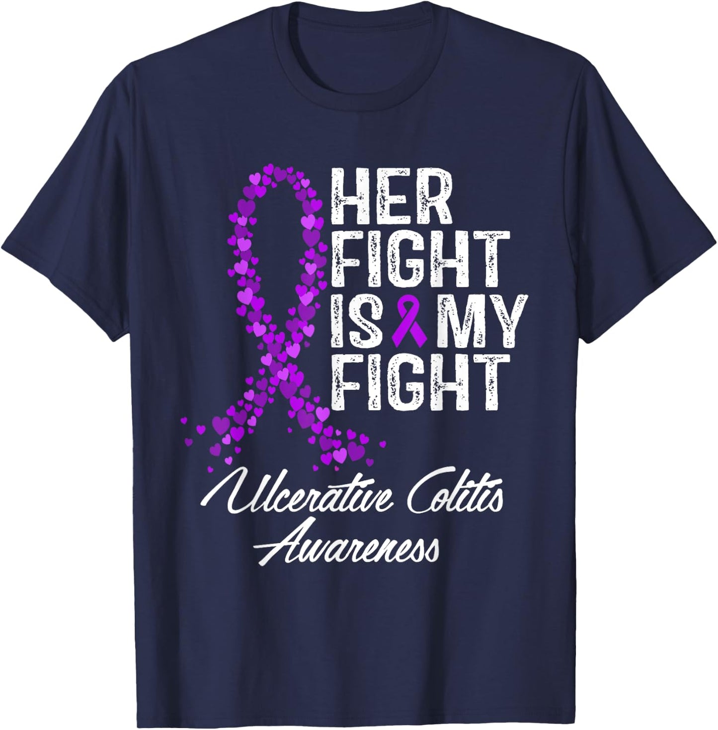 Ulcerative Colitis Awareness Her Fight Warrior Support T-Shirt - T-Shirt | Navy