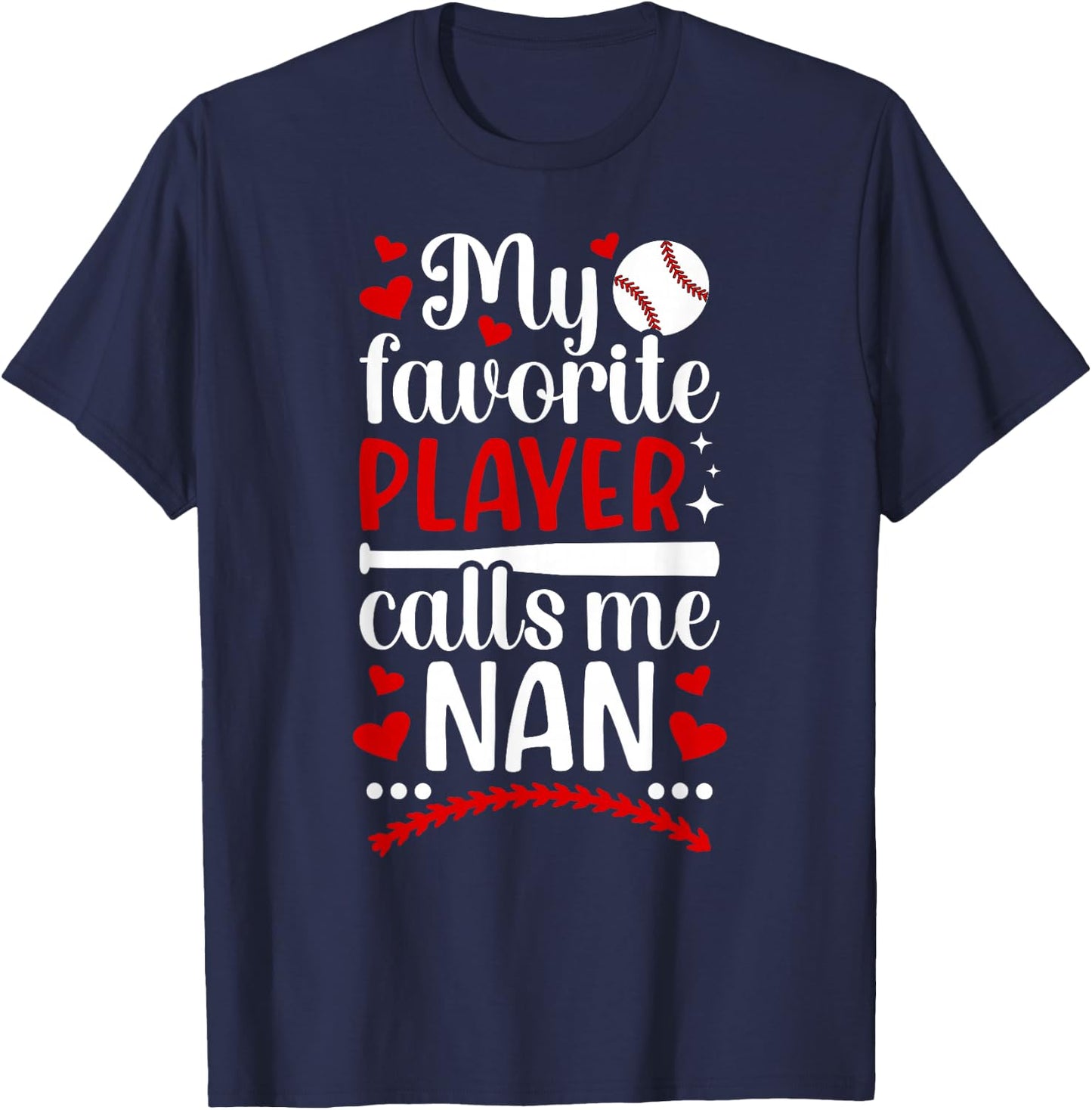 My Favorite Baseball Player Nan Baseball Nan Grandma T-Shirt - T-Shirt | Navy
