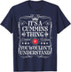Cummins Name Its A Cummins Thing You Wouldn't Understand T-Shirt - T-Shirt | Navy
