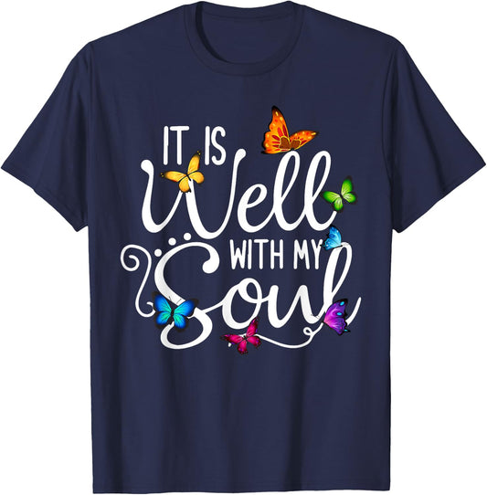 It Is Well With My Soul Christian Hymn - Butterfly Art T-Shirt - T-Shirt | Navy
