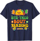 Lets Taco Bout Reading Back To School Science Teacher Groovy Men Women T-Shirt - T-Shirt | Navy