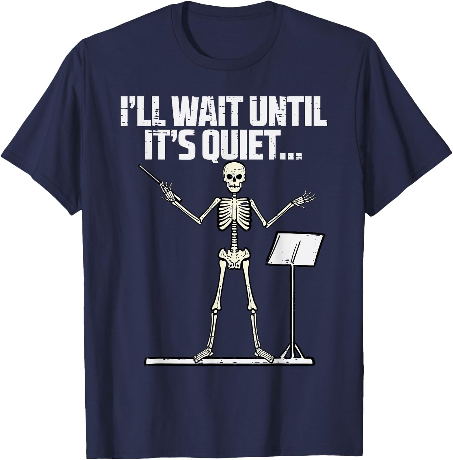 Halloween Music Conductor Wait Until Quiet Costume Men Women T-Shirt - T-Shirt | Navy
