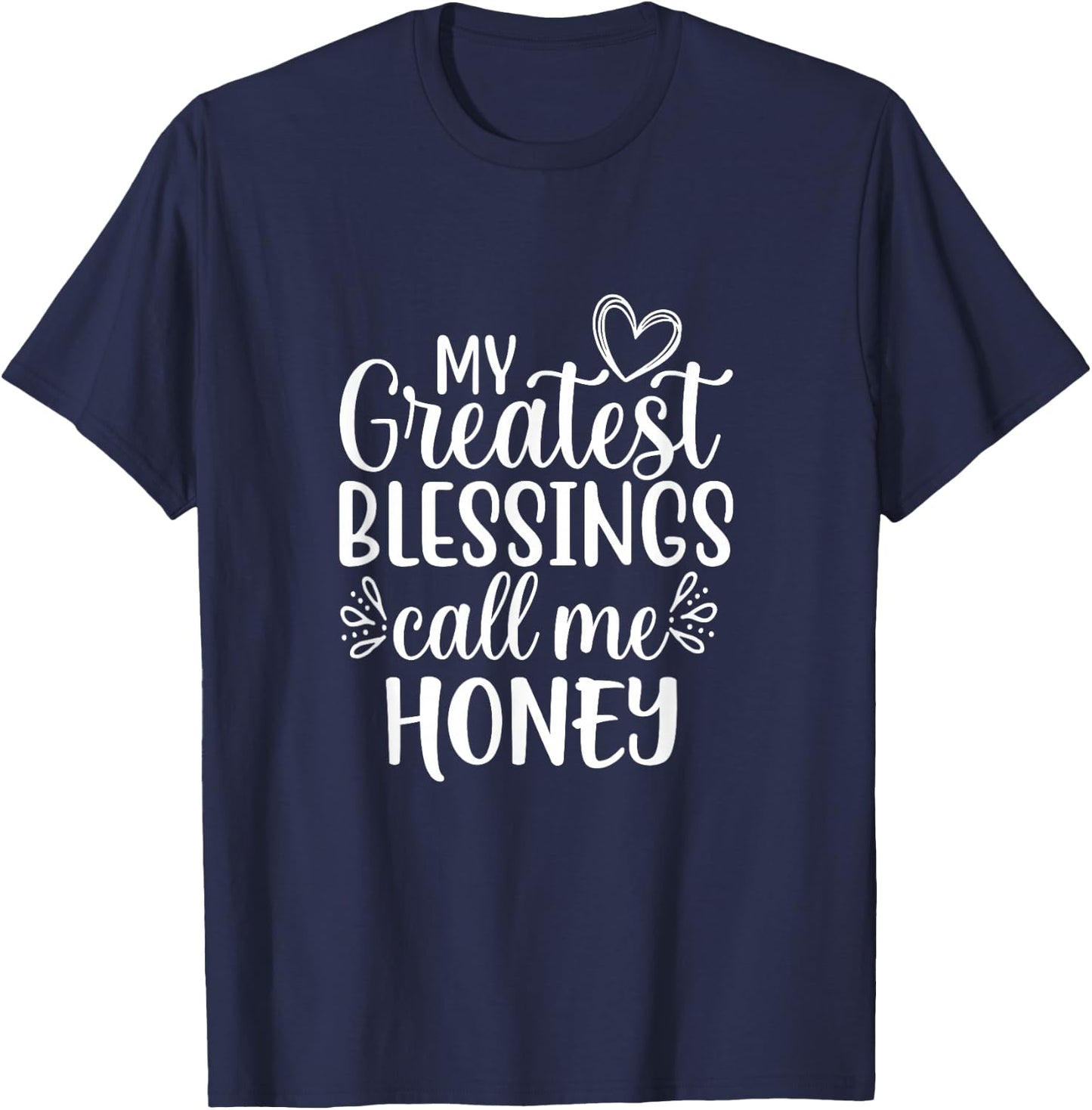 My Greatest Blessings Call Me Honey Grandmother Grandma T-Shirt - T-Shirt | Navy
