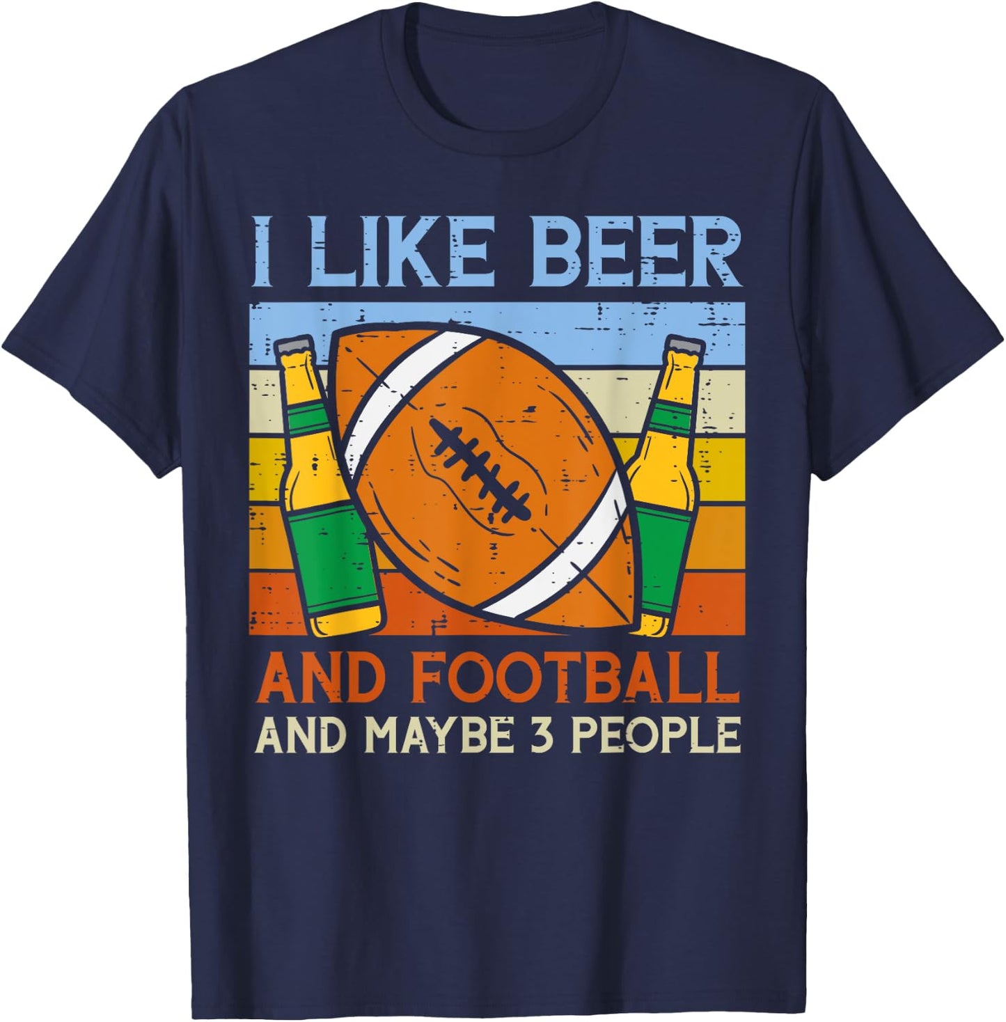I Like Beer American Football 3 People Funny Sports Drinking T-Shirt - T-Shirt | Navy