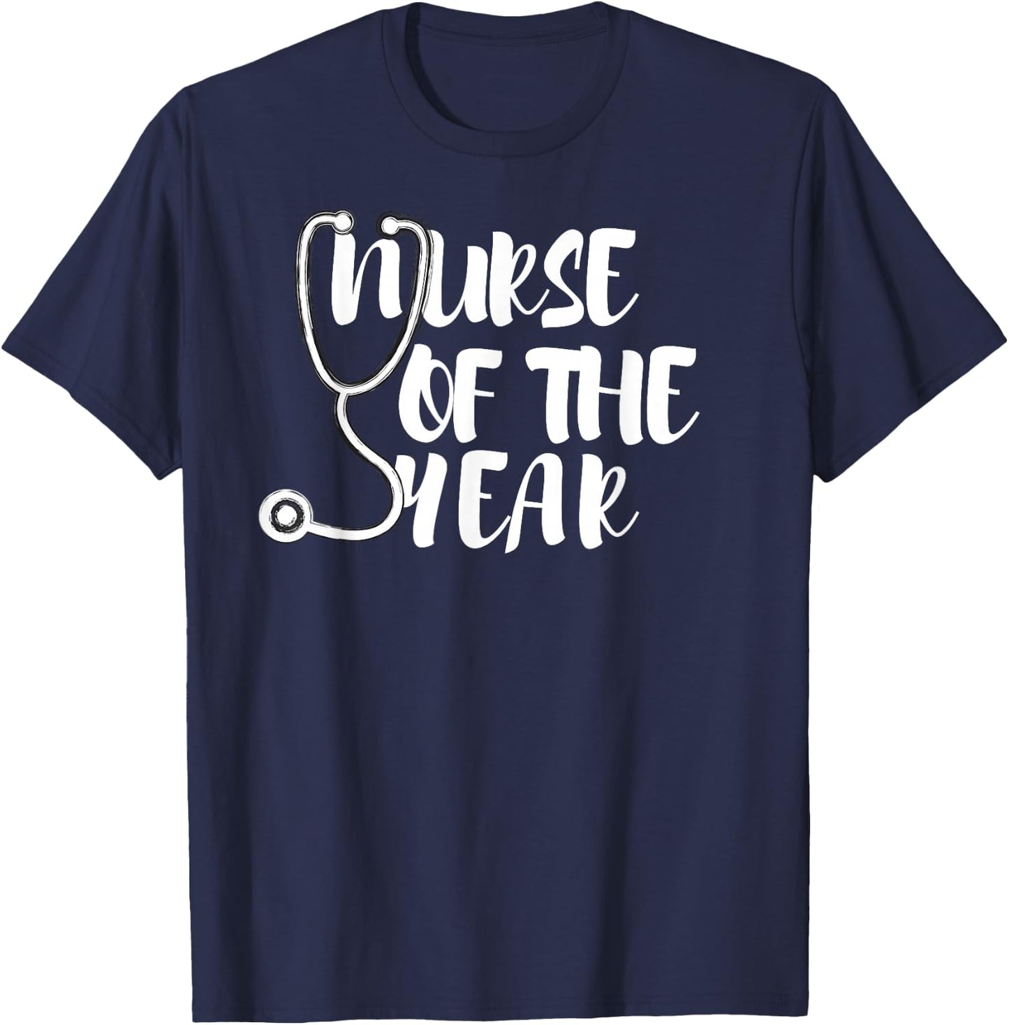 Nurse of the Year , Nurse shirt T-Shirt - T-Shirt | Navy