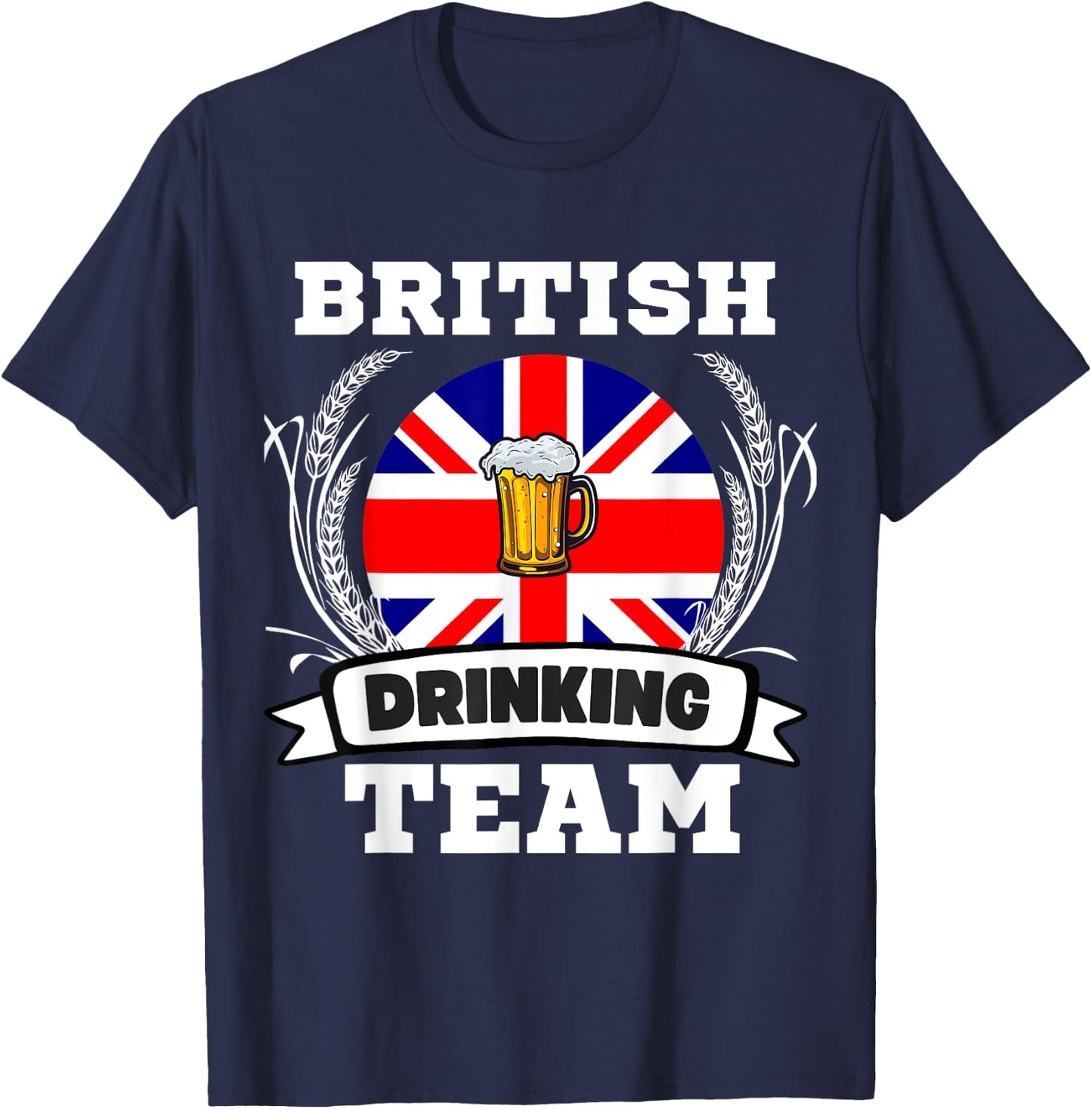 British Flag Drinking Team Funny Beer Heritage Month Party T-Shirt - T-Shirt | Navy