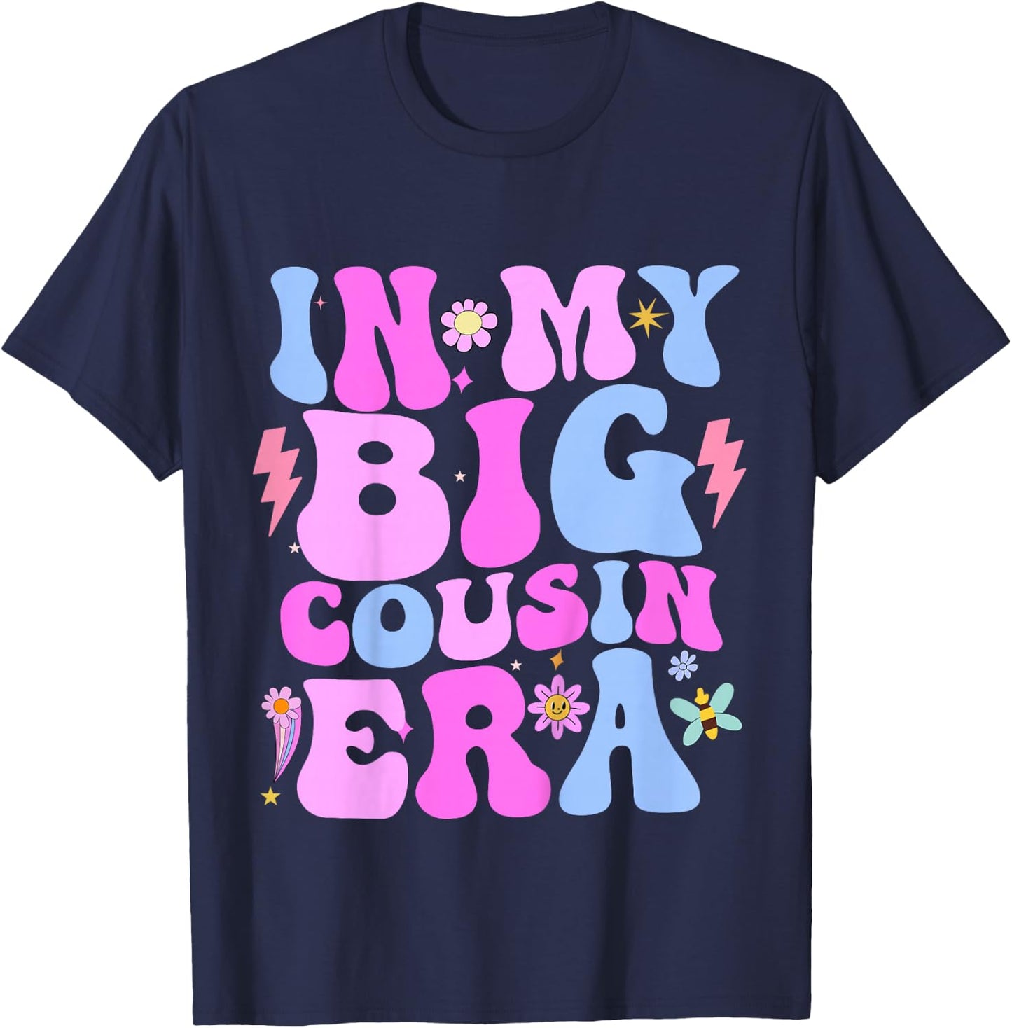 In My Cousin Era Cousins Toddler Boys Kids Girls T-Shirt - T-Shirt | Navy