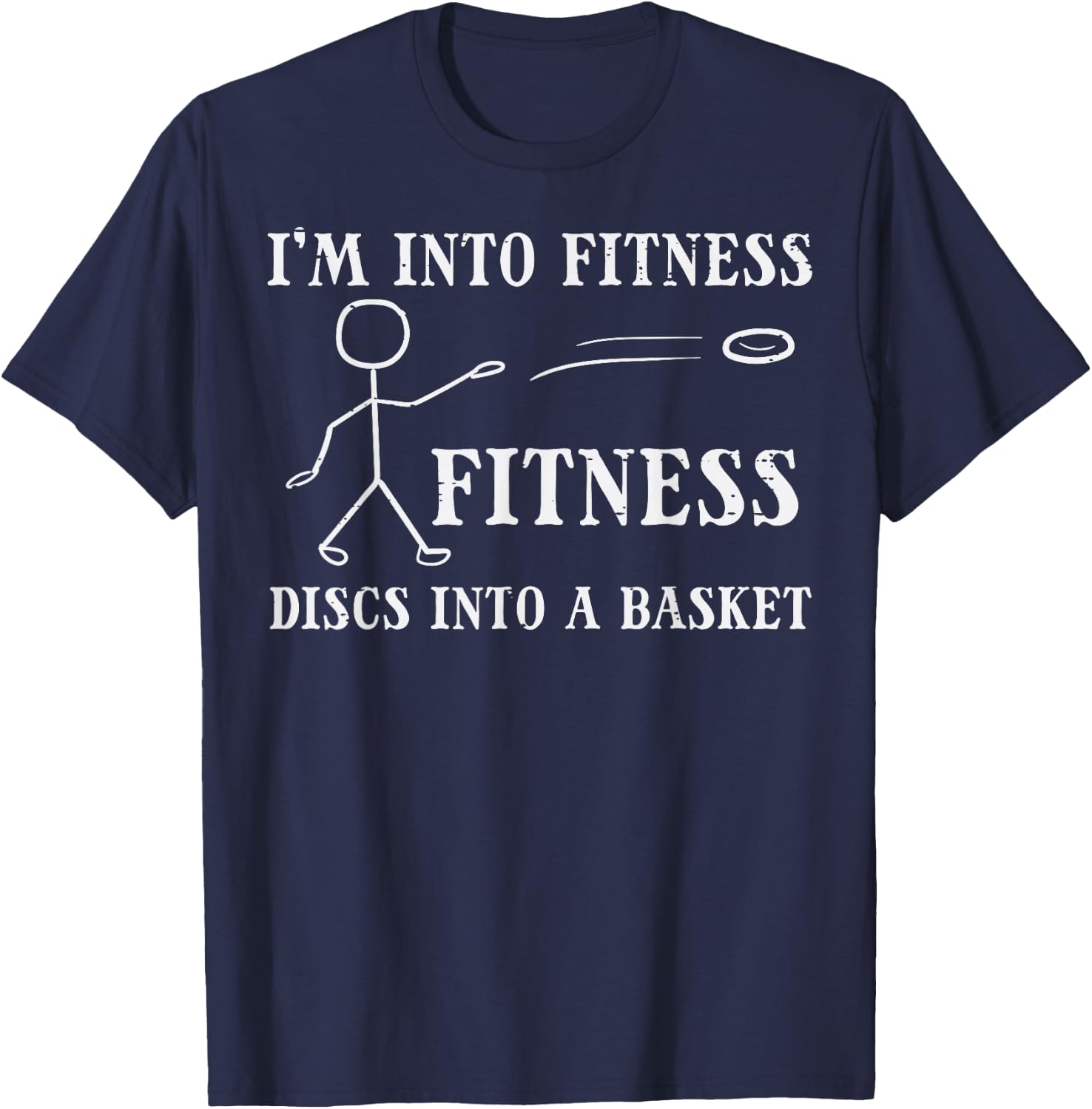 Fitness Discs Into Basket Frisbee Golf Frolf Women Kids Men T-Shirt - T-Shirt | Navy