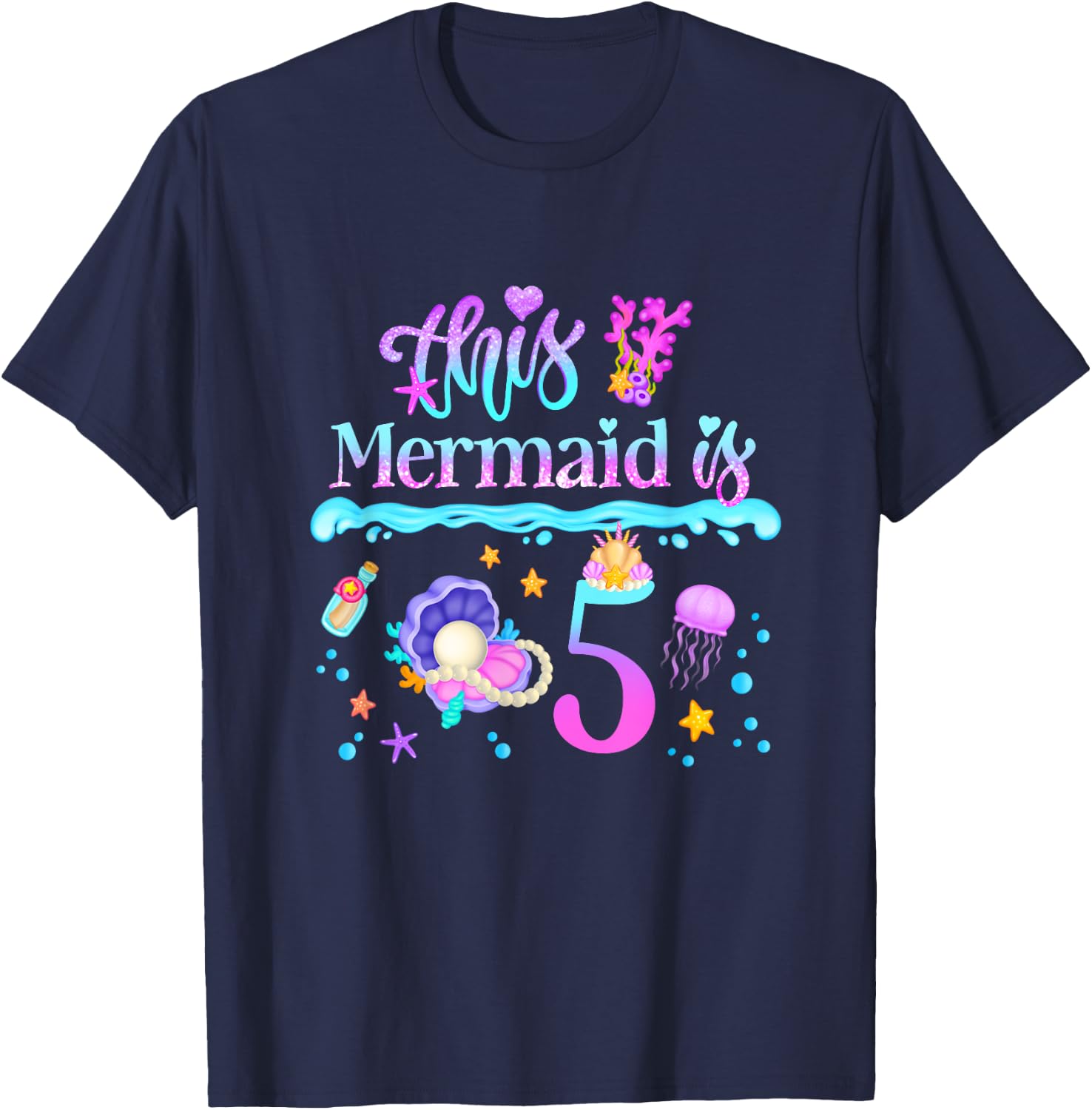 This Mermaid is 5 Years Old 5th Girls Birthday Party Kids T-Shirt - T-Shirt | Navy
