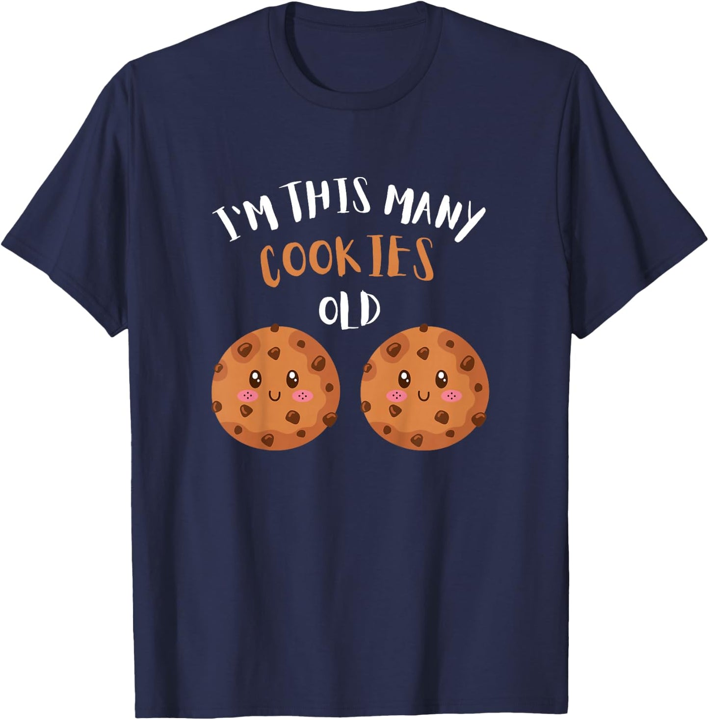 I'm This Many Cookies Old Cookie 2nd Birthday 2 Years Old T-Shirt - T-Shirt | Navy