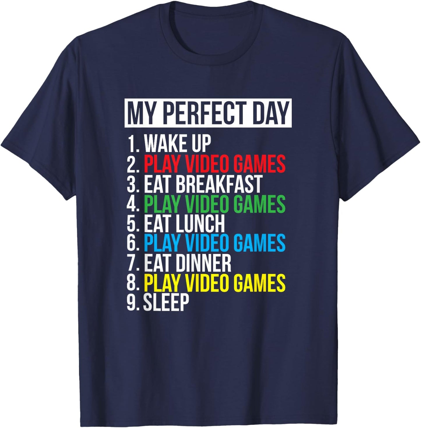 My Perfect Day" Black Classic Fit Gamer , , Short Sleeve, Polyester & Cotton T-Shirt - T-Shirt | Navy