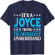 It's A Joyce Thing Surname Funny Team Family Last Name Joyce T-Shirt - T-Shirt | Navy