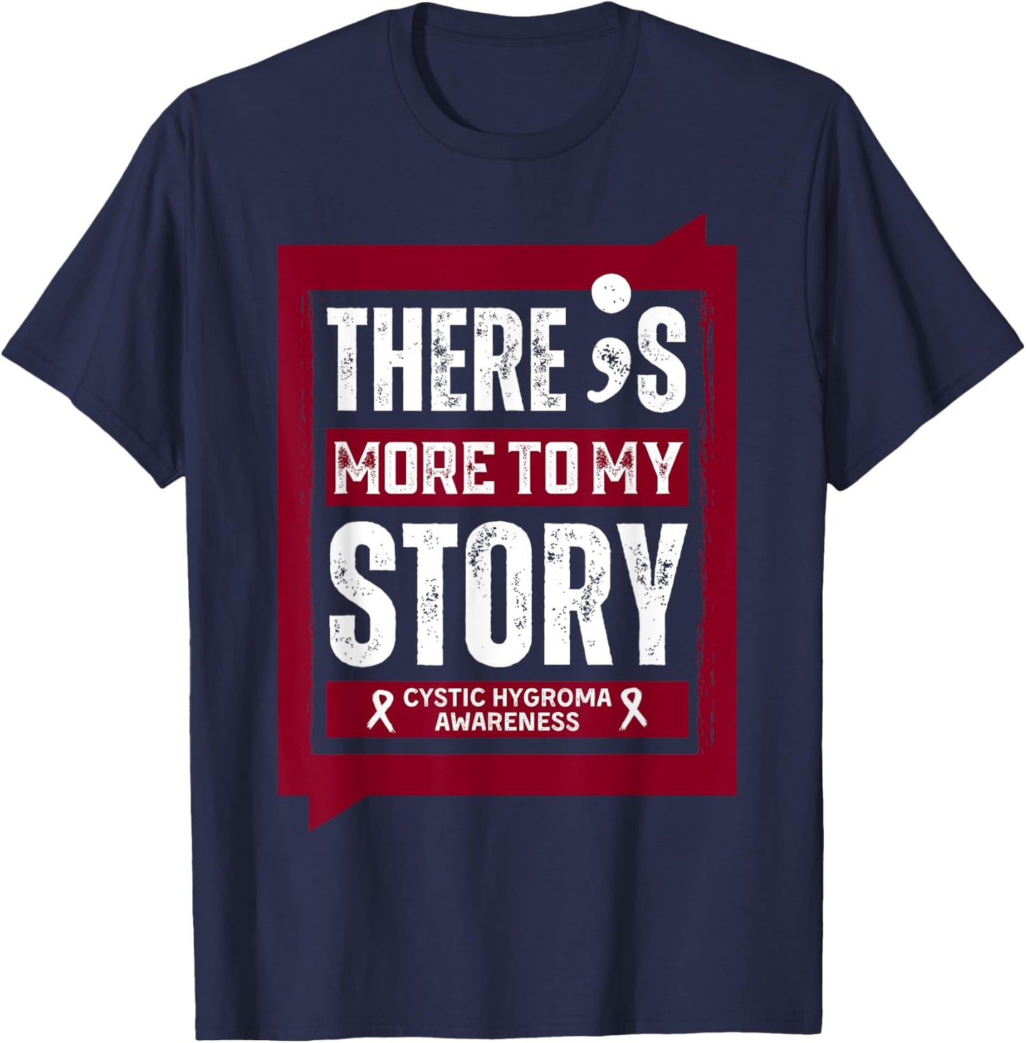 More To My Story Cystic Hygroma Disease T-Shirt - T-Shirt | Navy