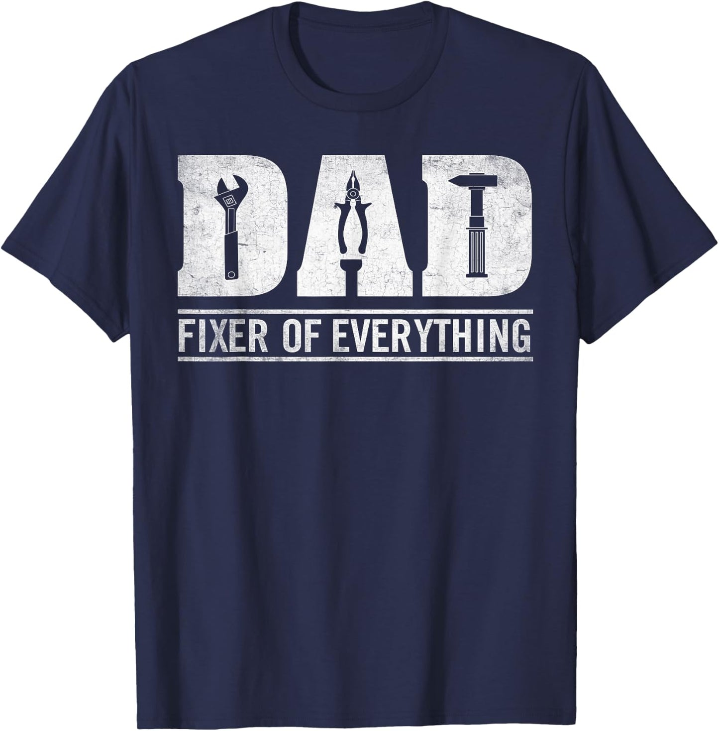 Dad Fixer Of Everything Funny Fathers Day Dad Papa Grandpa T-Shirt - T-Shirt | Navy