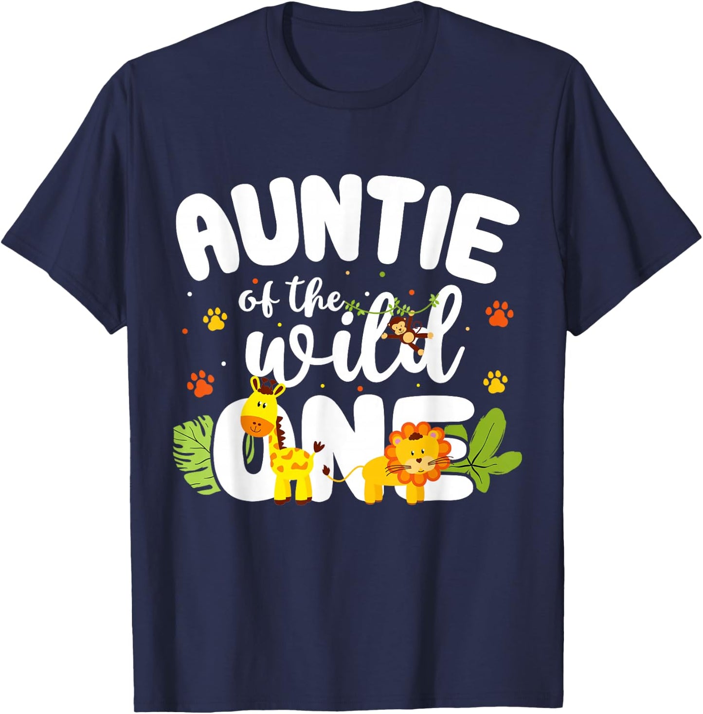 Auntie of the Wild One Zoo Birthday Safari Jungle Animal T-Shirt - T-Shirt | Navy