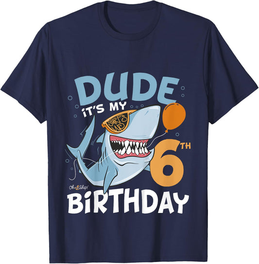 Kids Dude it's my 6th Birthday - Fun Shark 6th Birthday Boy T-Shirt - T-Shirt | Navy