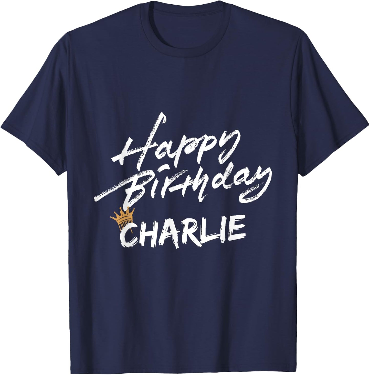 Happy birthday Charlie for party T-Shirt - T-Shirt | Navy