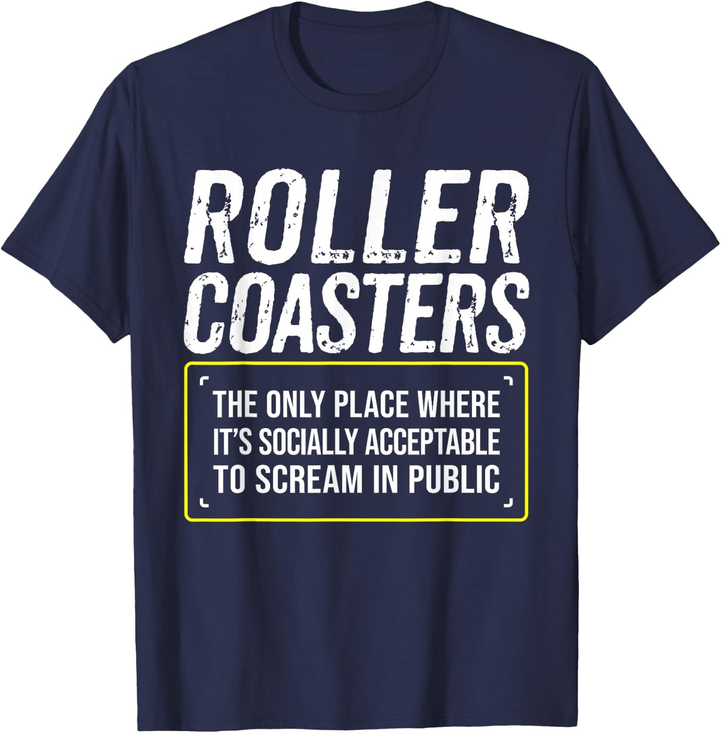 Rollercoaster Lovers Scream In Public I Roller Coaster T-Shirt - T-Shirt | Navy
