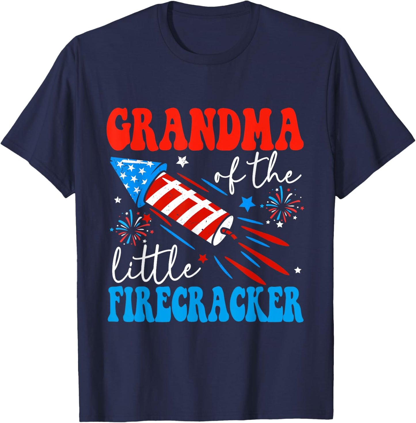 Grandma Of The Little Firecracker 4th of July Birthday Party Men T-Shirt - T-Shirt | Navy