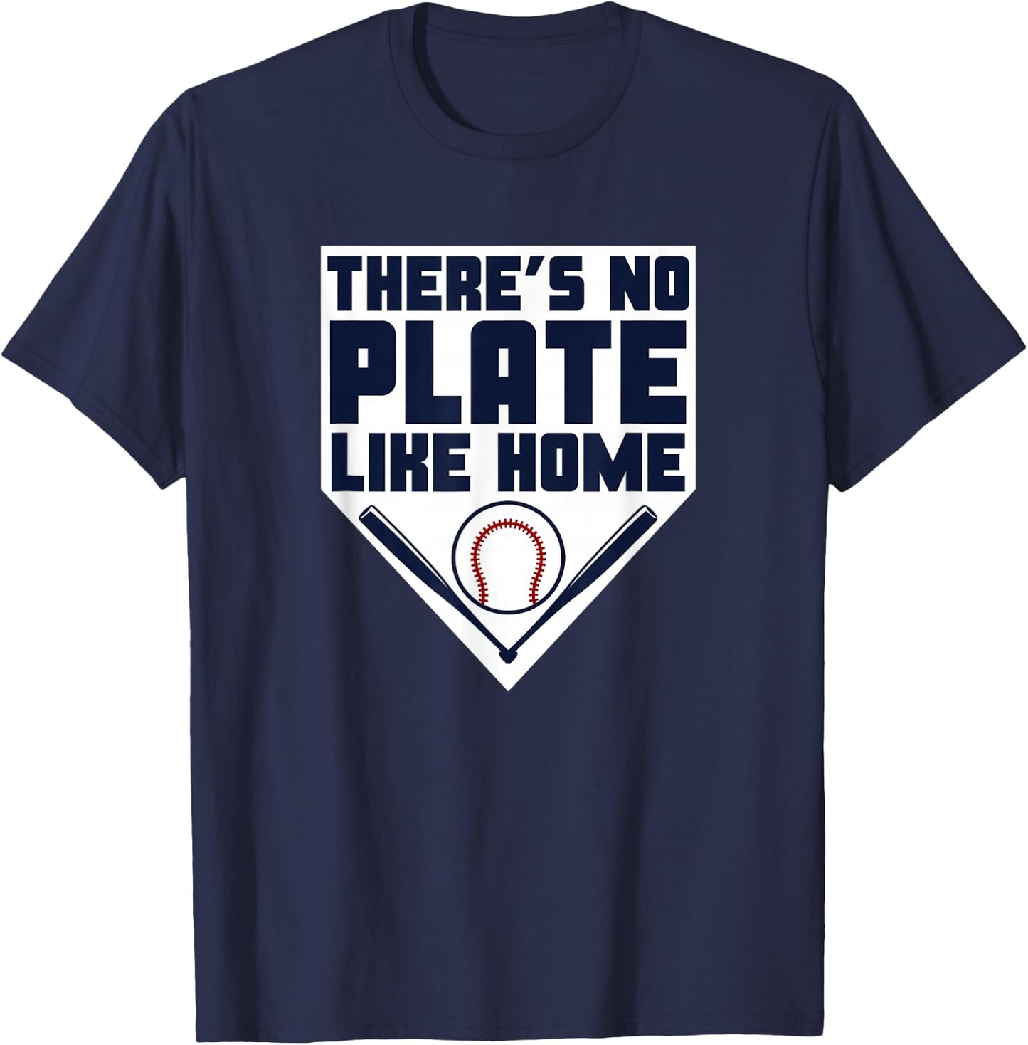 There's No Plate Like Home! - Baseball & Bats - Player Gift T-Shirt - T-Shirt | Navy