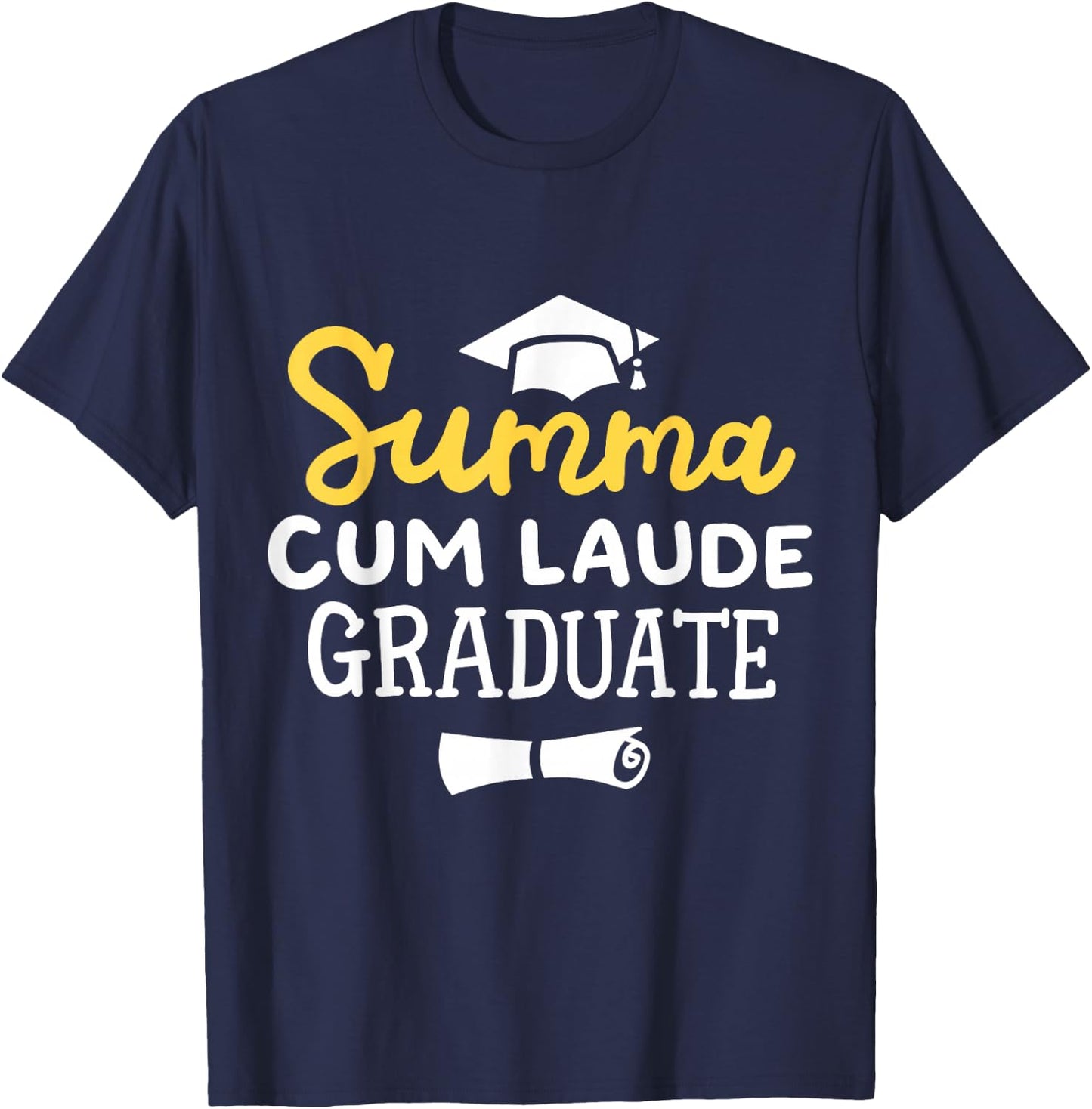 Proud Summa Cum Laude Graduate College Graduation Men Women T-Shirt - T-Shirt | Navy