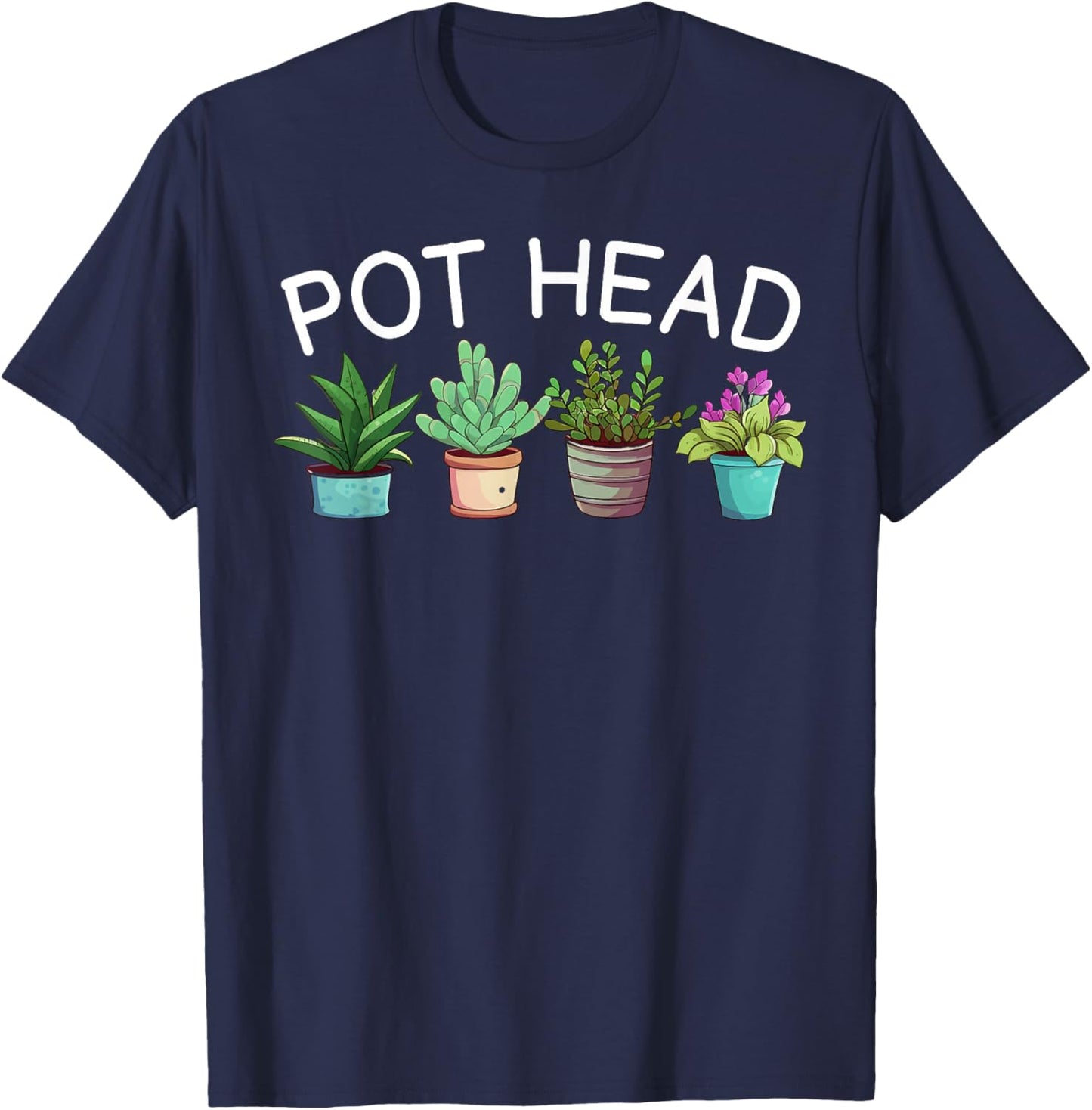 Pot-head Funny Gardening Plants T-Shirt - T-Shirt | Navy