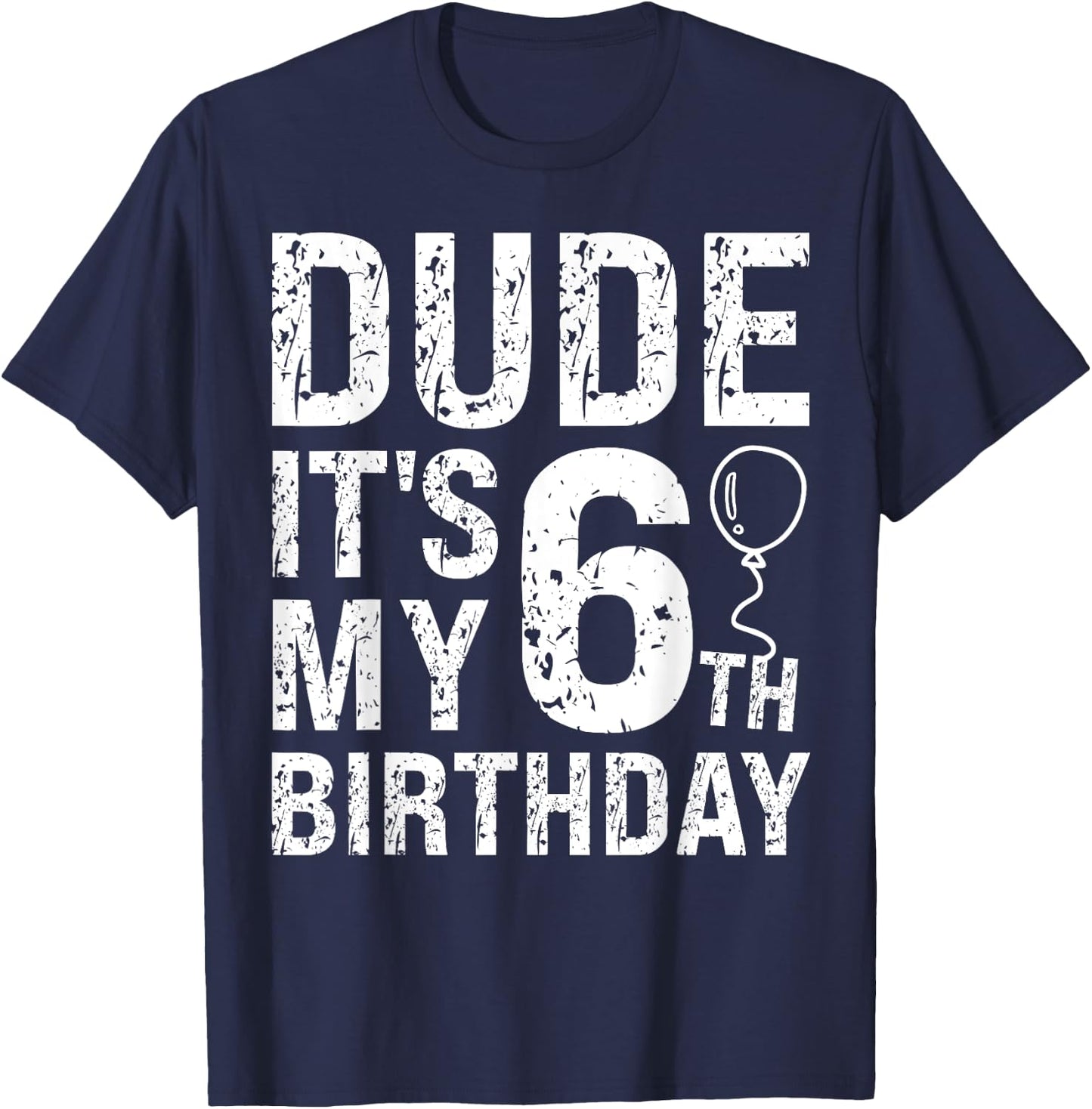 Dude It's My 6th Birthday OMG 6 Year Old Prince Happy Crown T-Shirt - T-Shirt | Navy