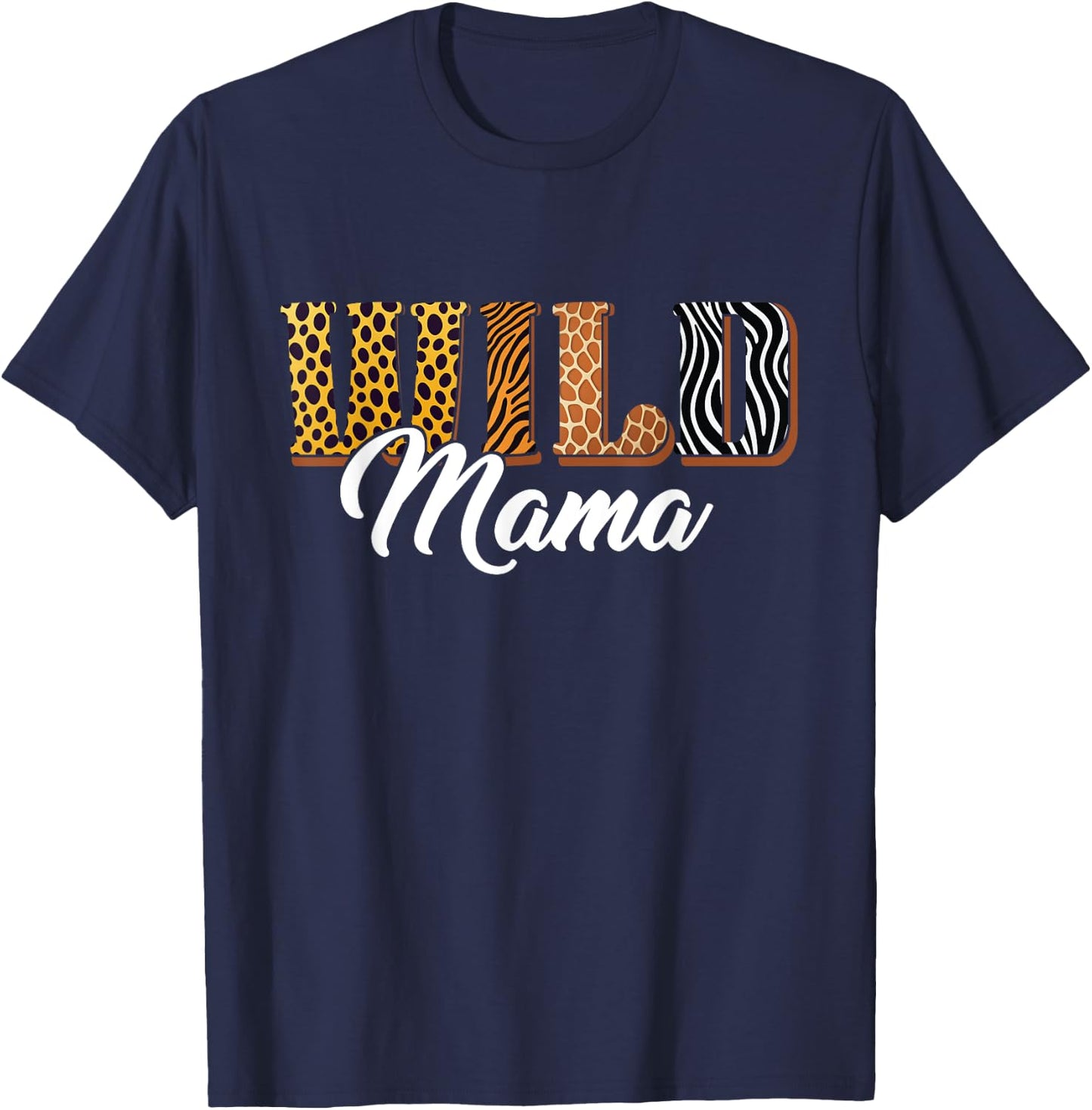 Wild Mama Zoo Safari Jungle Animal Birthday Matching Family T-Shirt - T-Shirt | Navy