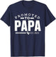 Promoted to Papa 2025 New 1st First Time Papa Dad Father T-Shirt - T-Shirt | Navy