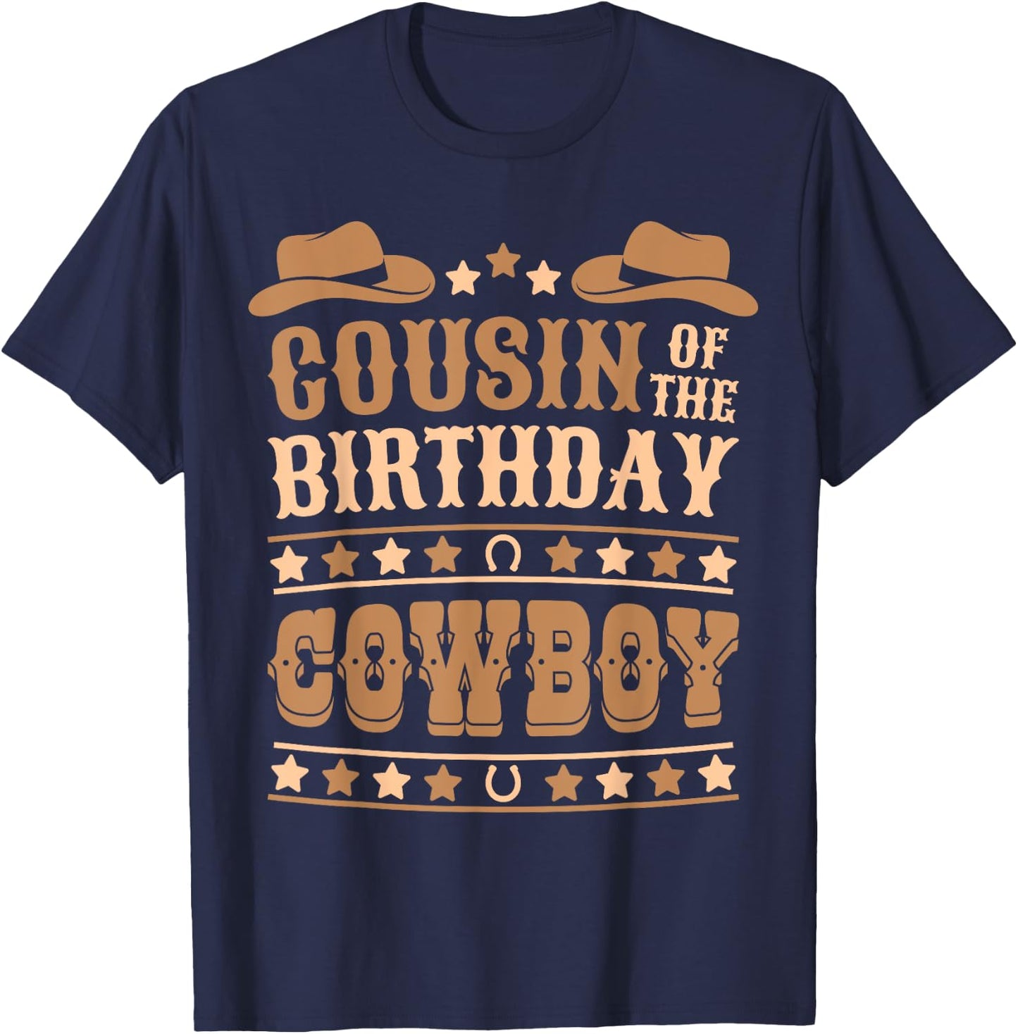 Cousin Of The Birthday Cowboy Cute Western Bday Boy Birthday T-Shirt - T-Shirt | Navy