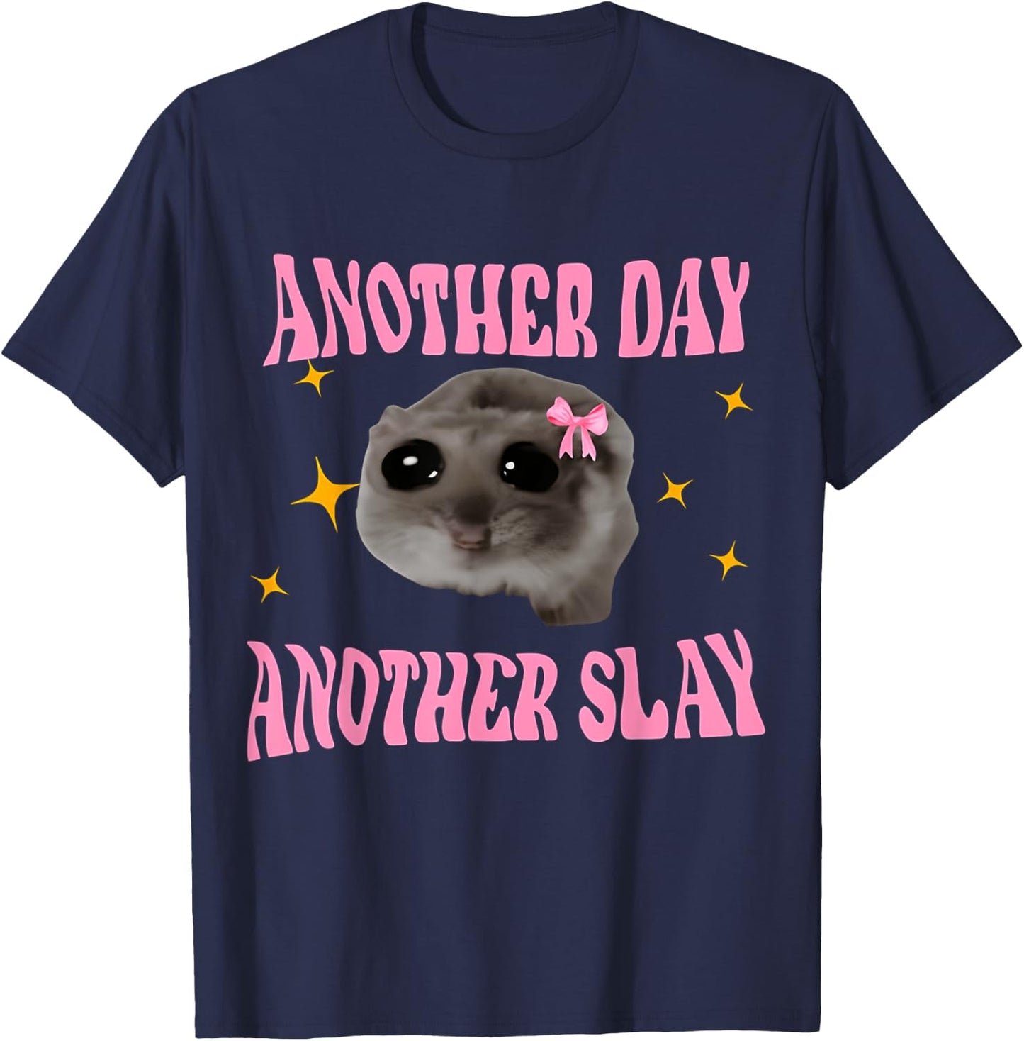 Twinkle Sad Hamster Another Day Another Stay T-Shirt - T-Shirt | Navy