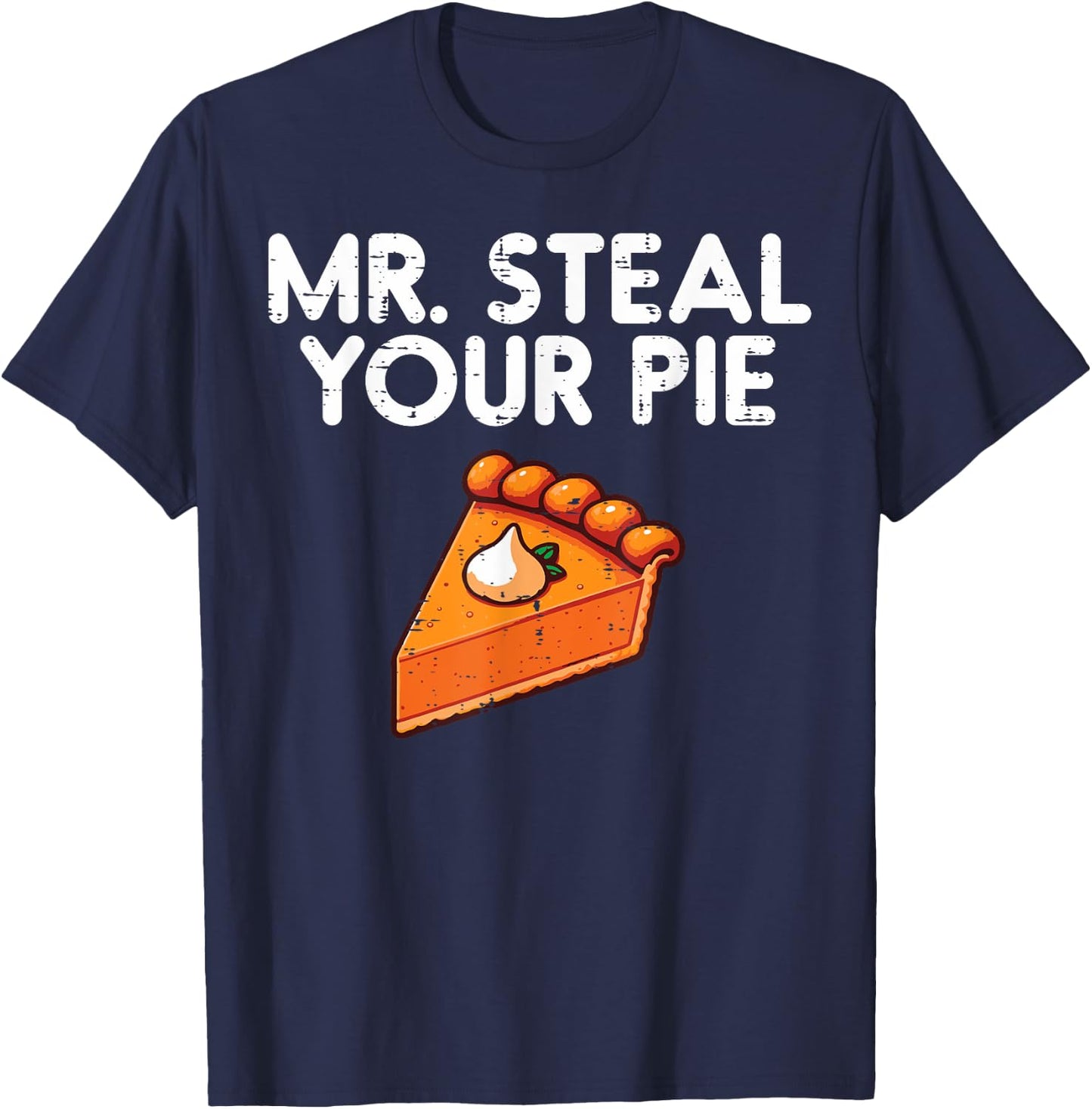 Thanksgiving Mr Steal Your Pie Cute Toddler Boys Kids Men T-Shirt - T-Shirt | Navy