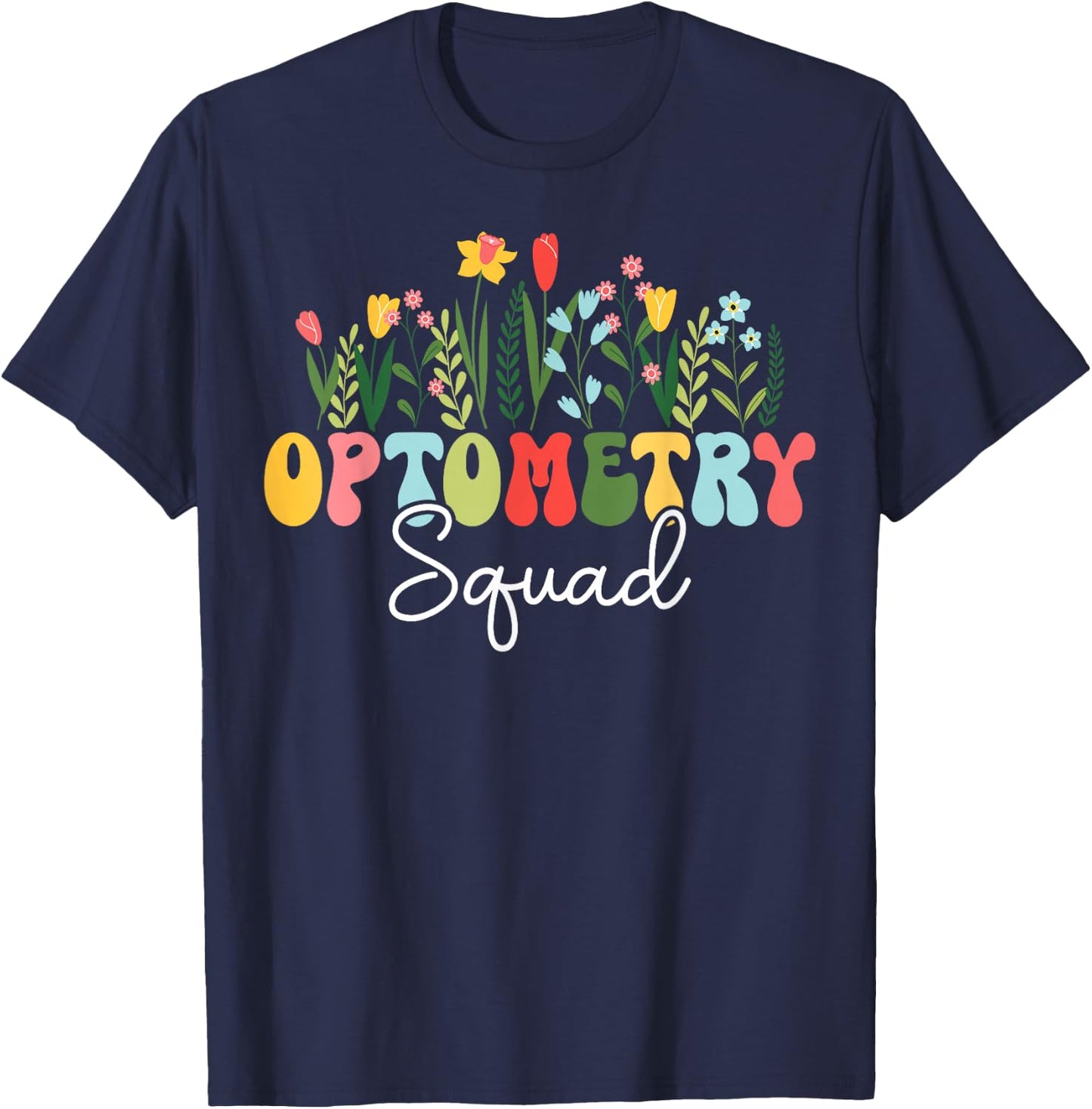 Floral Optometry Squad Optometrist T-Shirt - T-Shirt | Navy