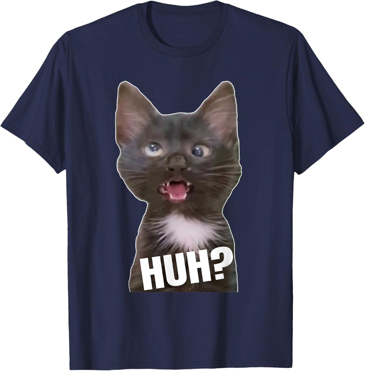Funny Cross Eyed Cat Meme Huh Funny Cat T-Shirt - T-Shirt | Navy