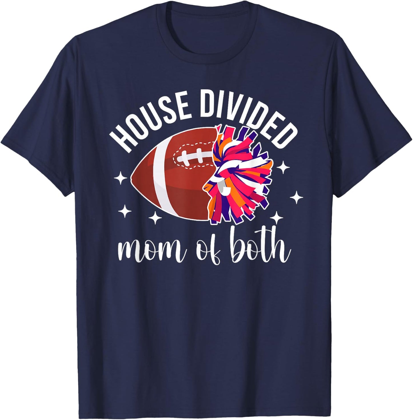 House Divided Mom of Both Football Player & Cheerleader Mom T-Shirt - T-Shirt | Navy