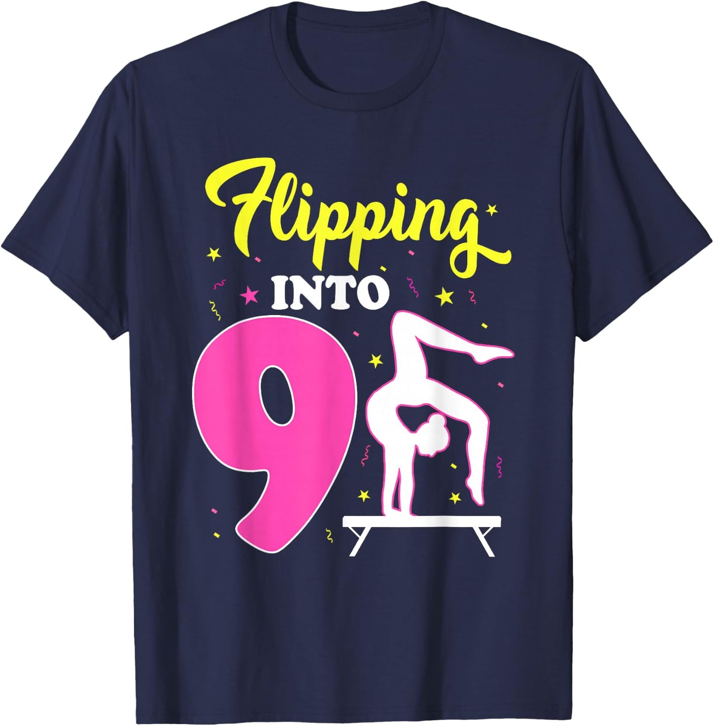 Flipping Into 9th Birthday Gymnastic 9 Year Old Girl Party T-Shirt - T-Shirt | Navy