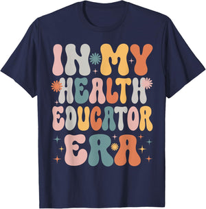 In My Health Educator Era Funny Women Christmas Presents T-Shirt - T-Shirt | Navy