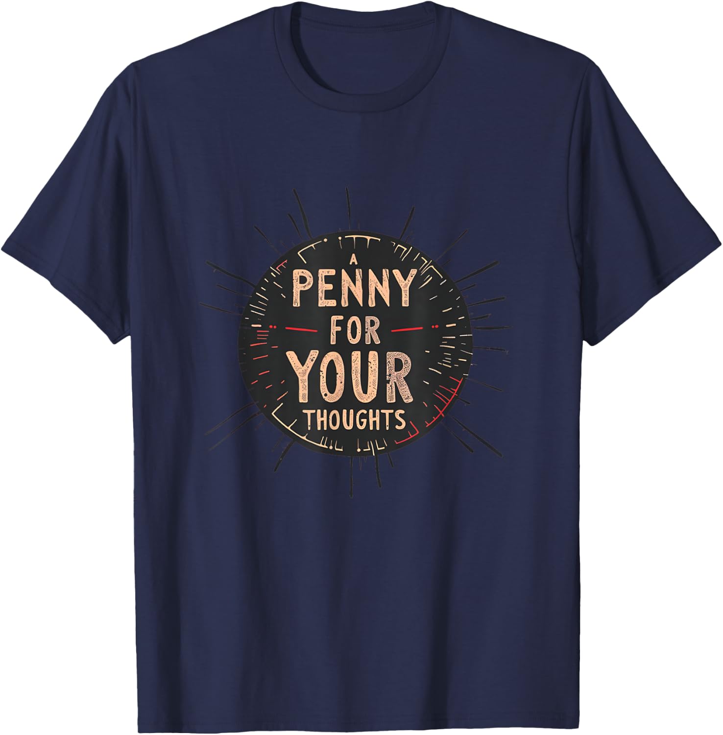 Funny Penny Idiom speech Costume for Boys and Girls T-Shirt - T-Shirt | Navy