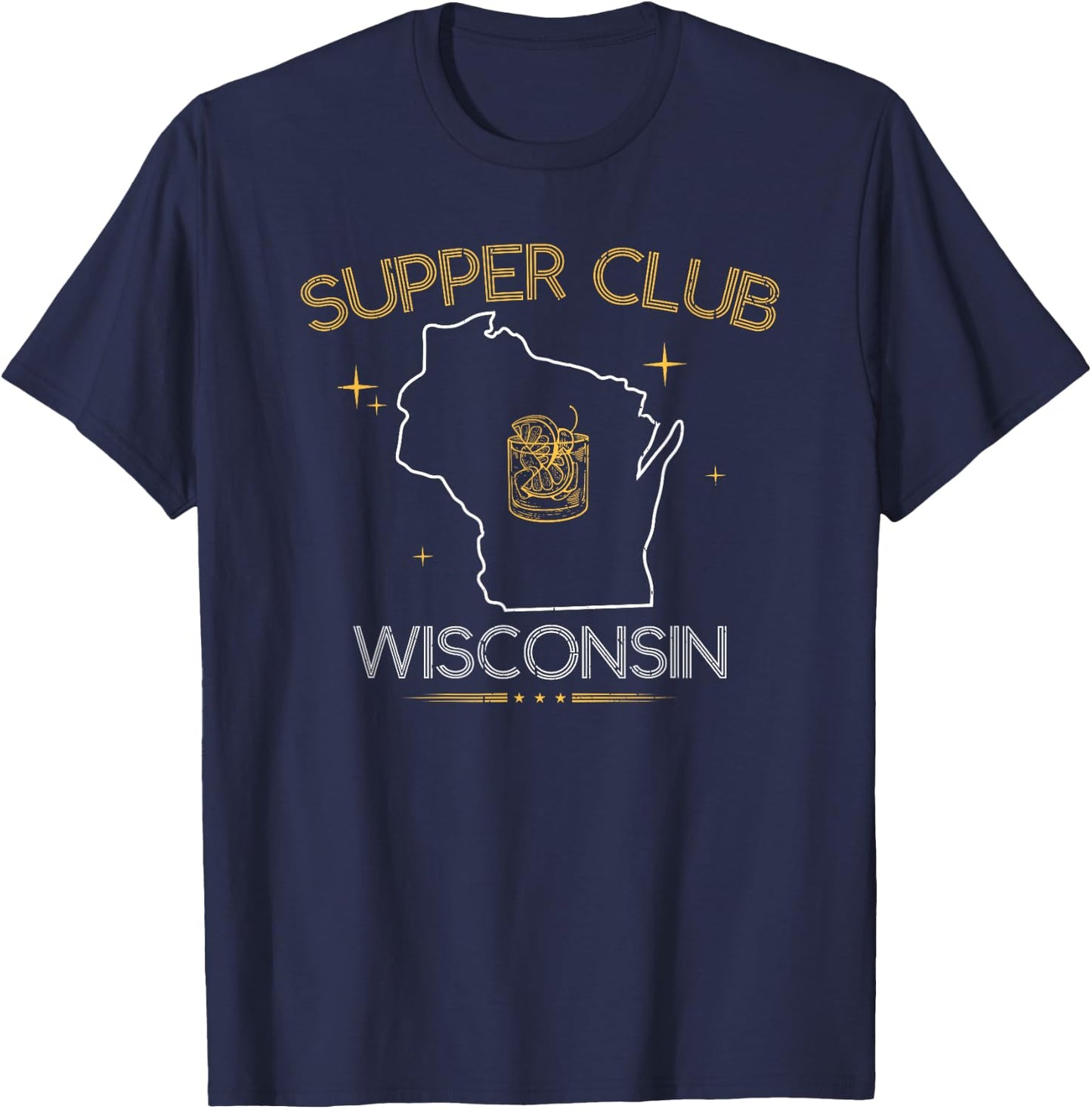 Supper Club Wisconsin Midwest Culture Midwestern Dining T-Shirt - T-Shirt | Navy