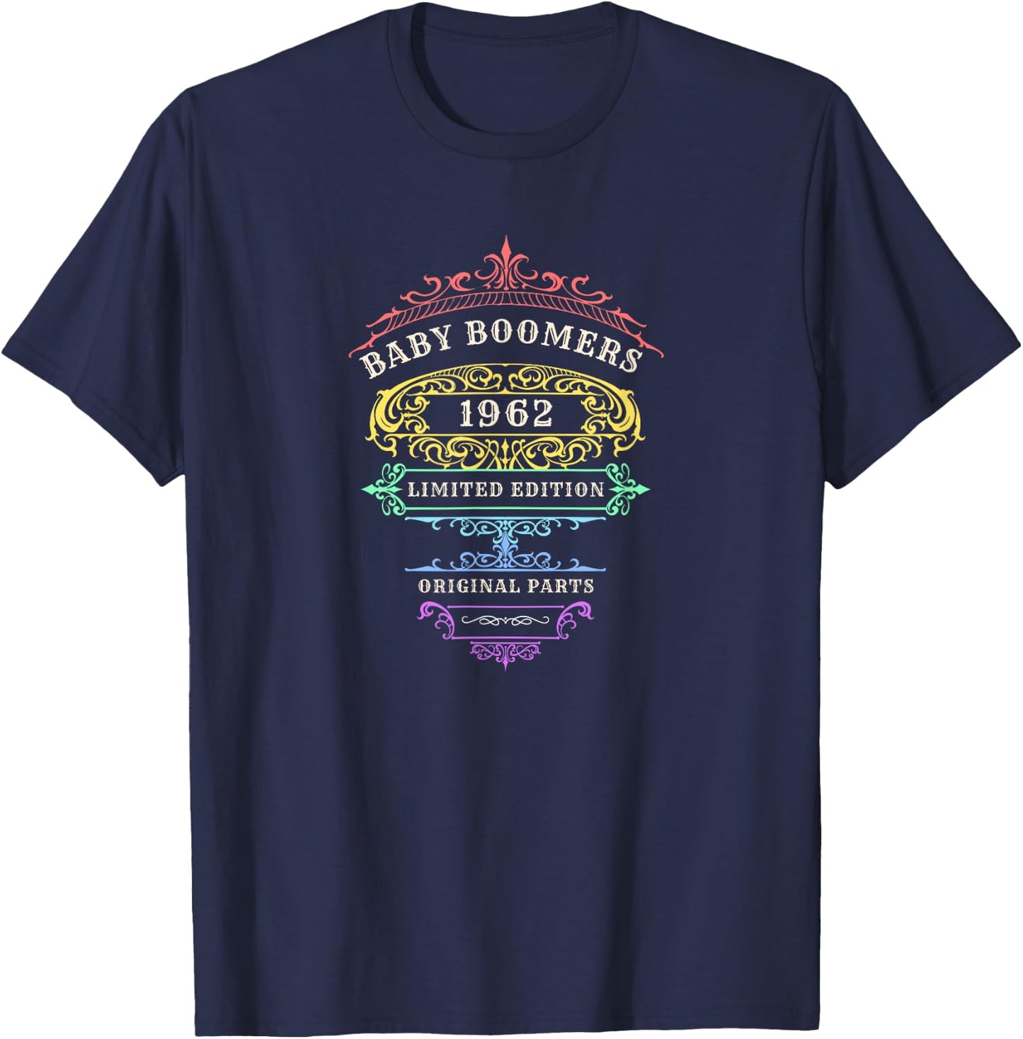 Baby Boomers 1962, Limited Edition, Rainbow, Original Parts T-Shirt - T-Shirt | Navy