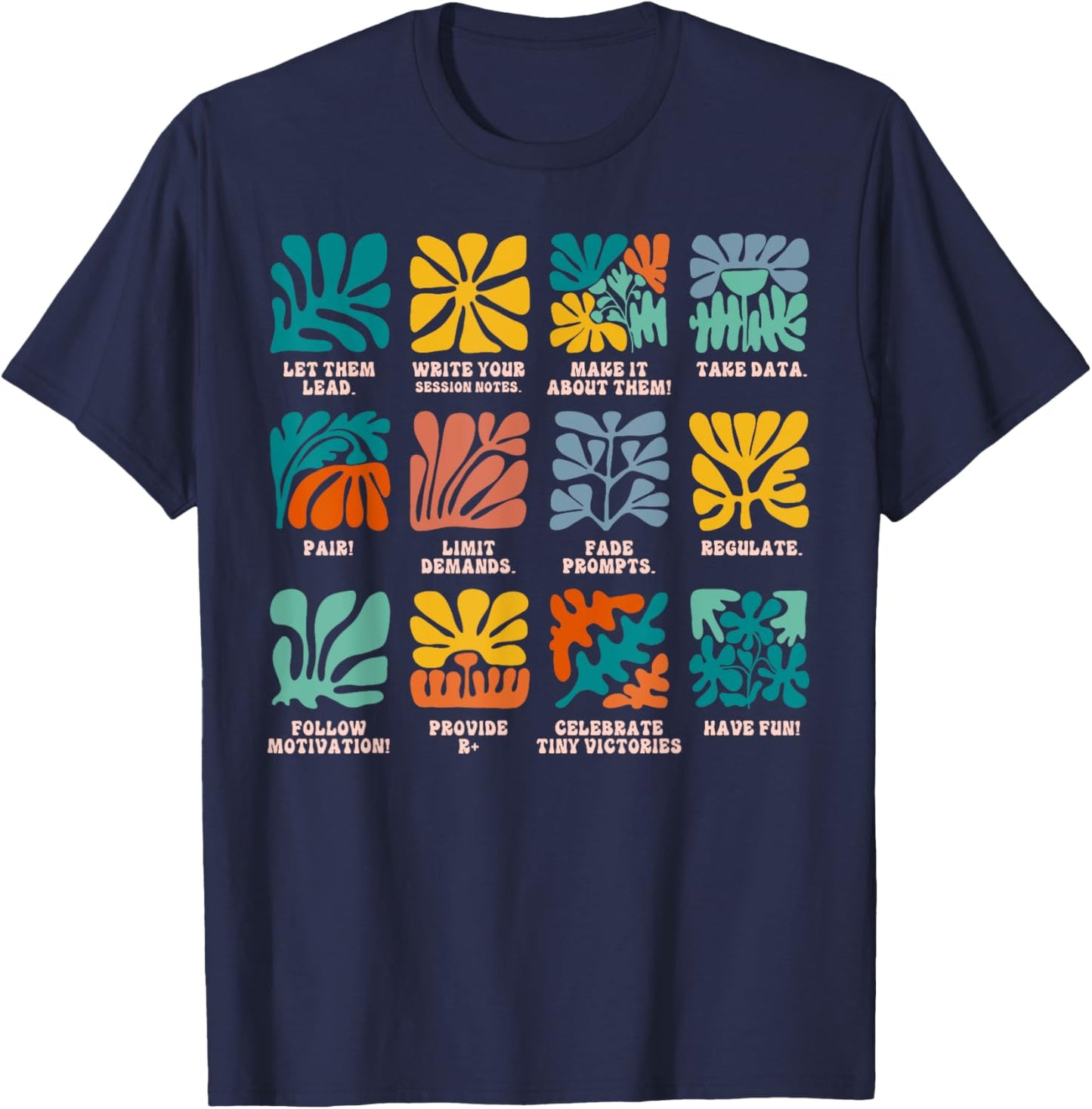 ABA Applied Behavior Analyst Advocate Autism Lets Them Lead T-Shirt - T-Shirt | Navy