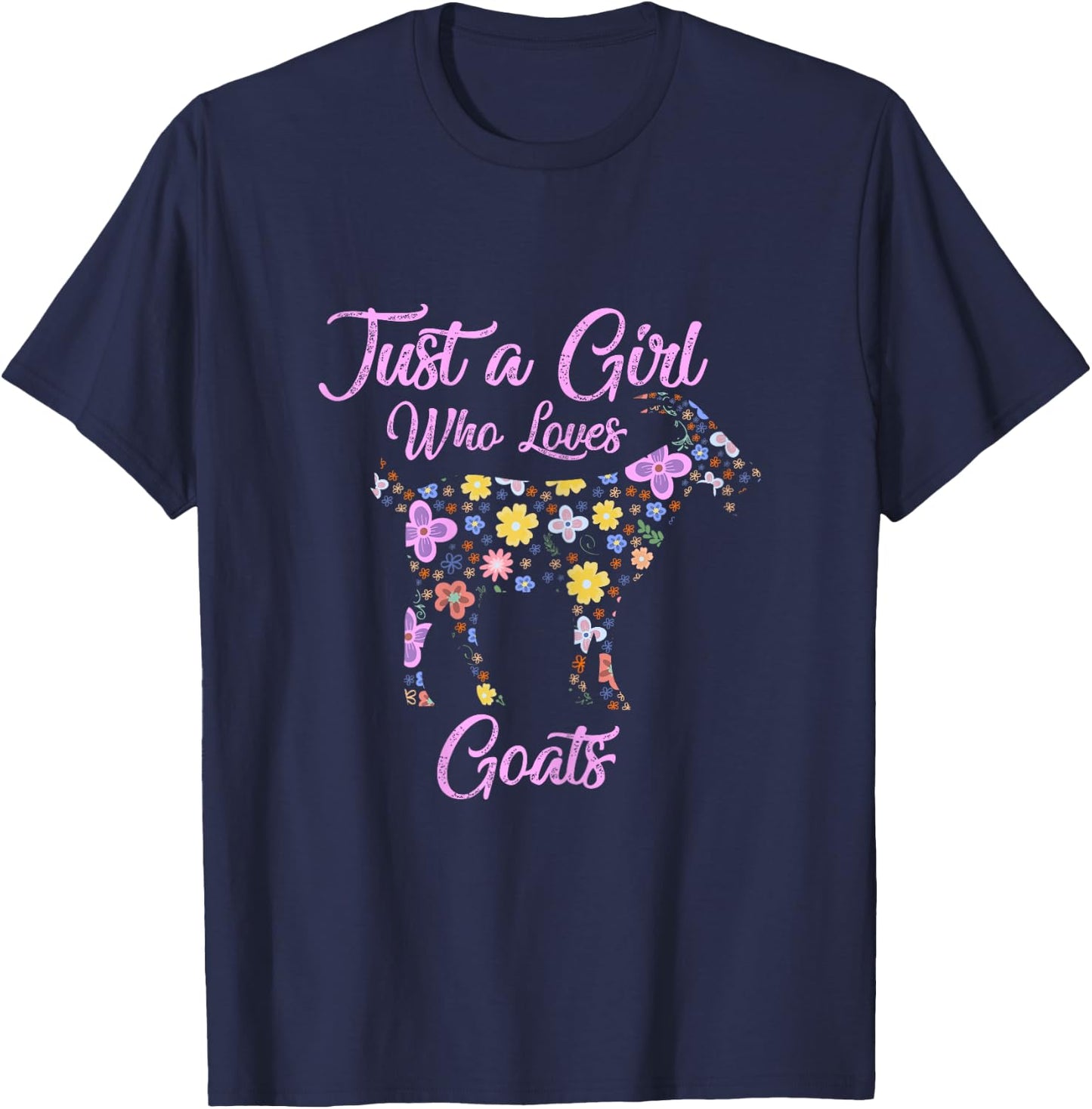 Just A Girl Who Loves Goats Gift Goat Lovers Women Gifts T-Shirt - T-Shirt | Navy