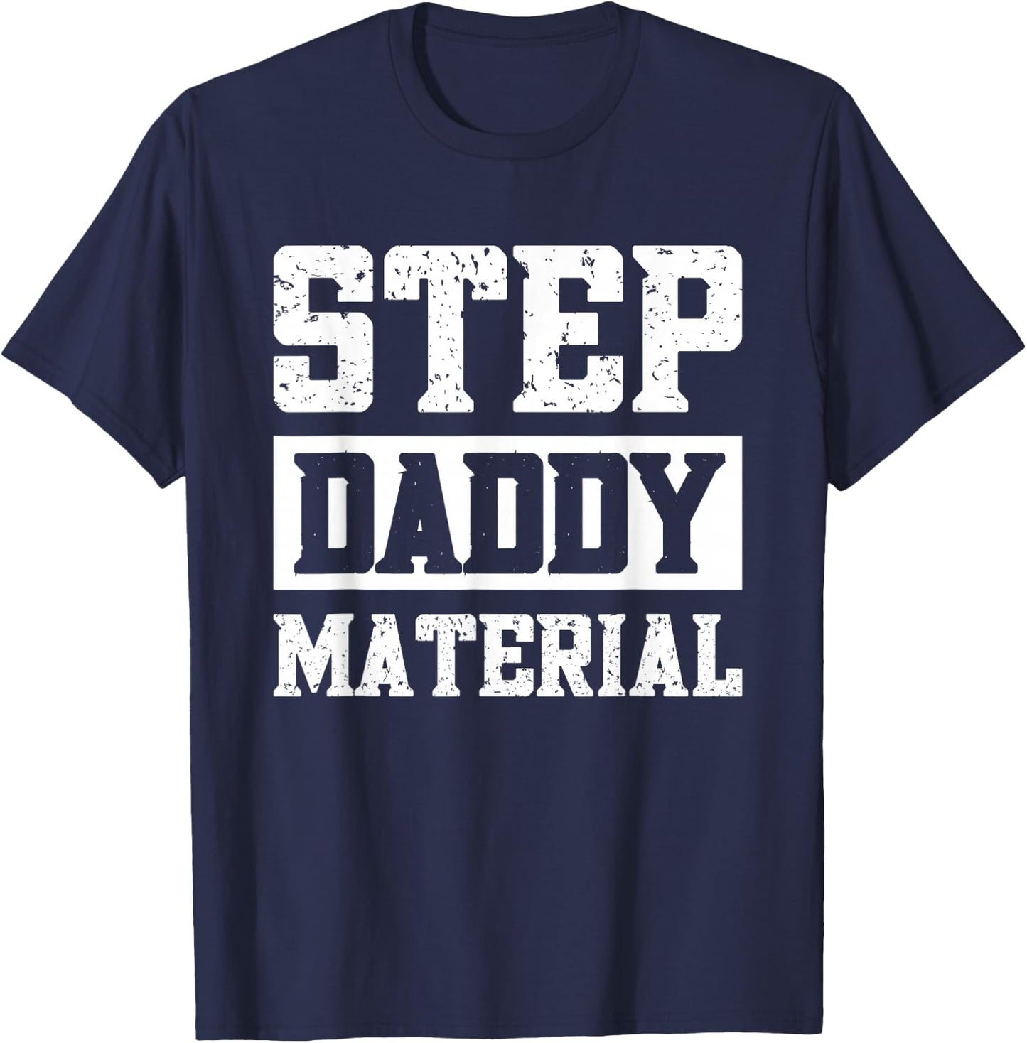 Step Dad Father Family Adults Black Small Modern Fun Humorous Design T-Shirt - T-Shirt | Navy