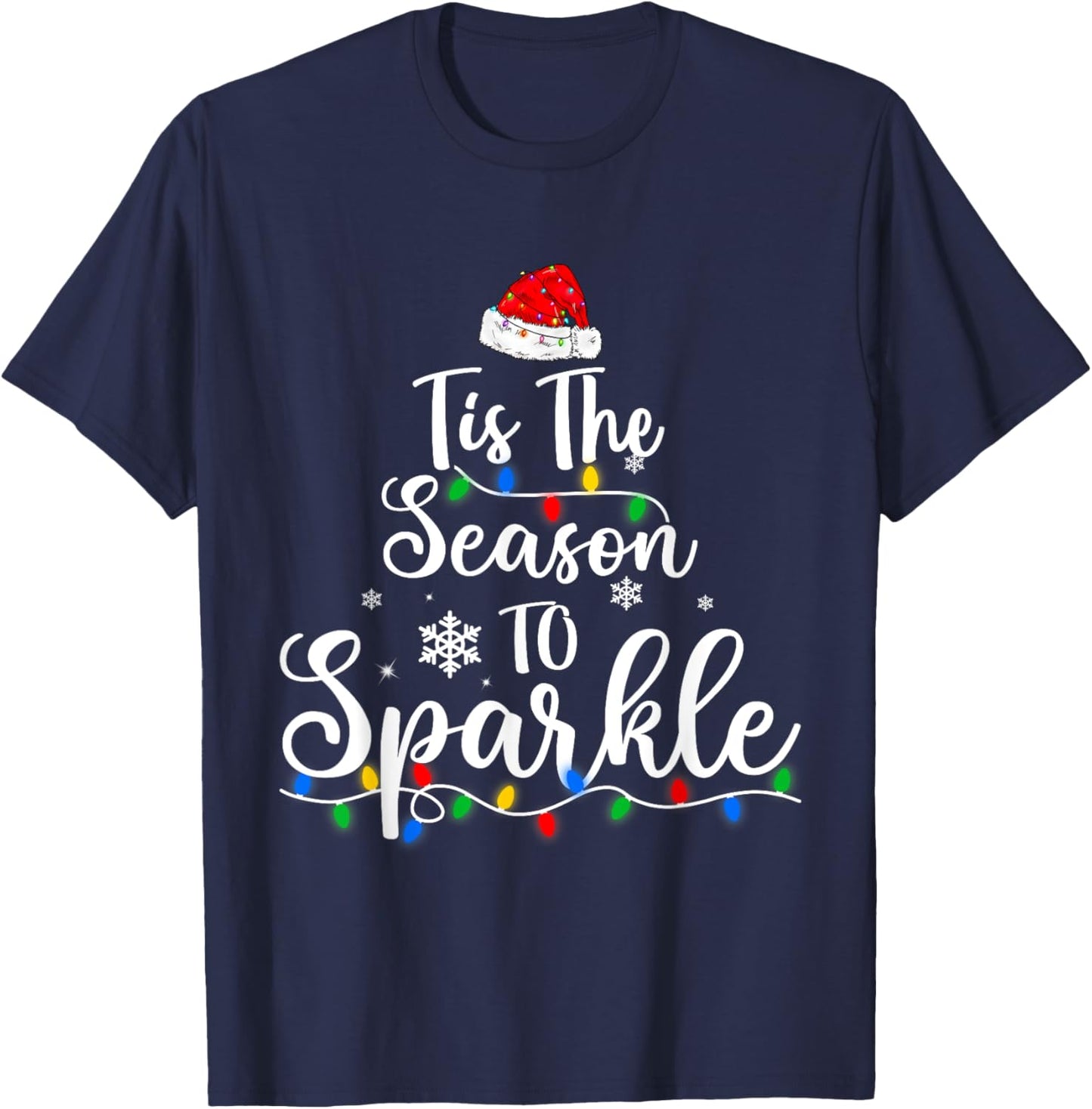 Tis The Season To Sparkle Christmas Funny Santa T-Shirt - T-Shirt | Navy