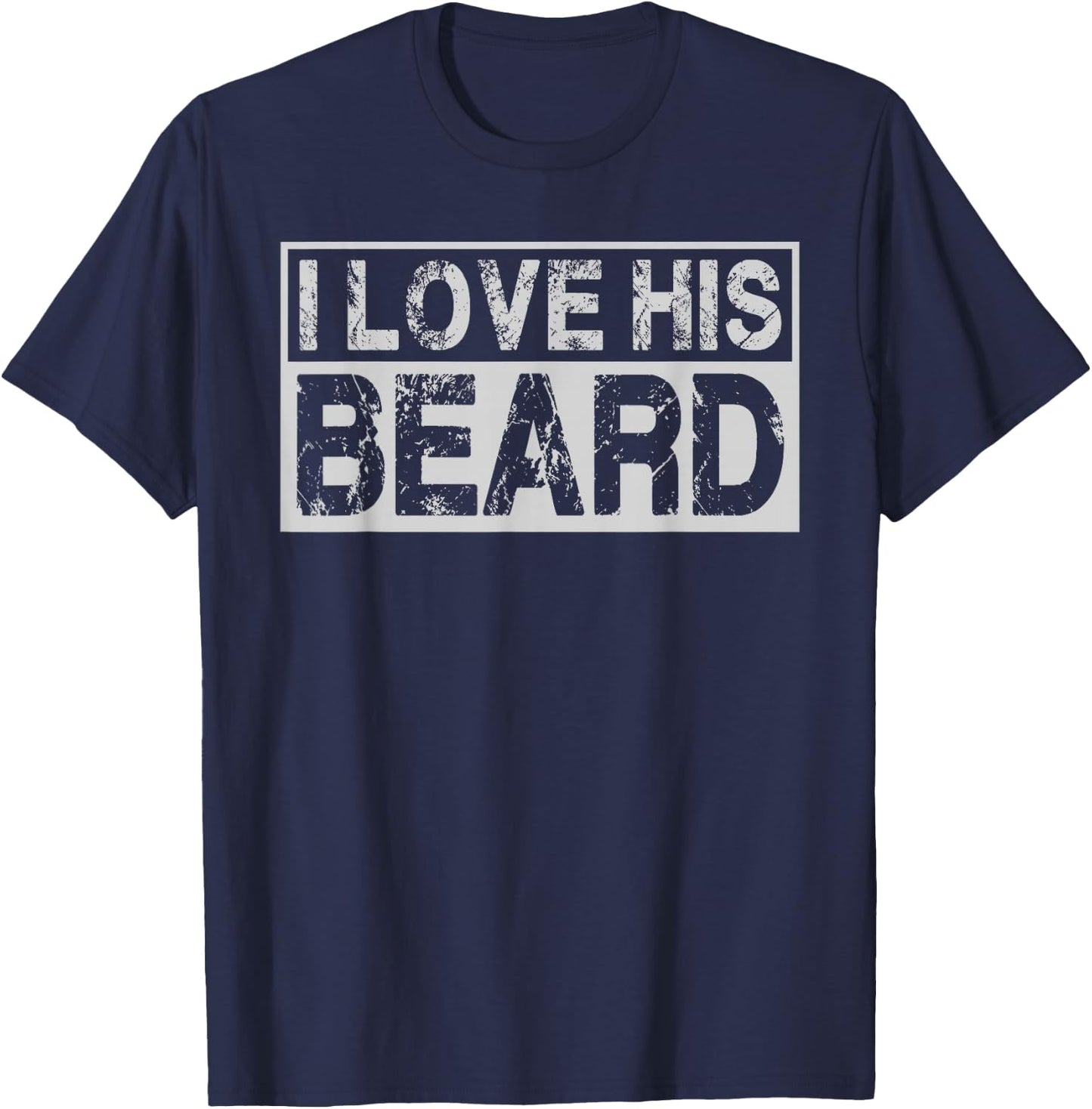 I Love His Beard Her Butt Matching Couples Compliment 2PCS T-Shirt - T-Shirt | Navy